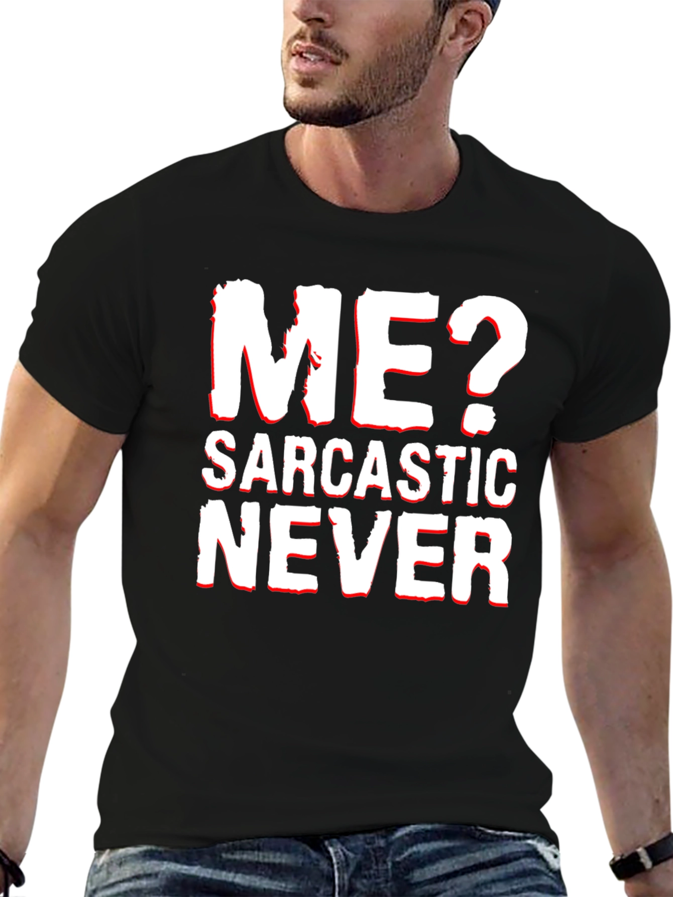 Sarcastic Never T-Shirt Funny Graphic Tee