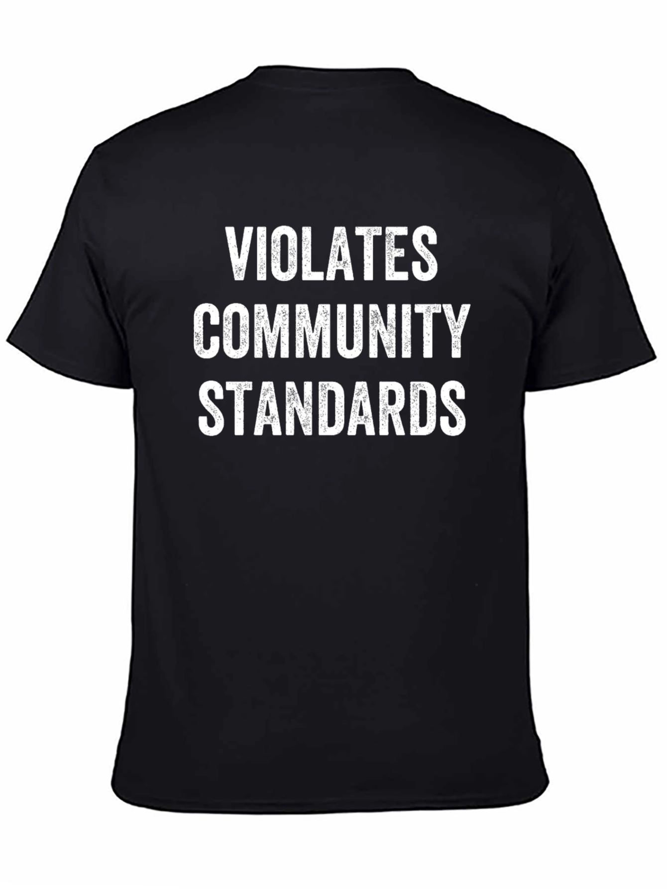 Violates Community Standards Black Graphic Tee