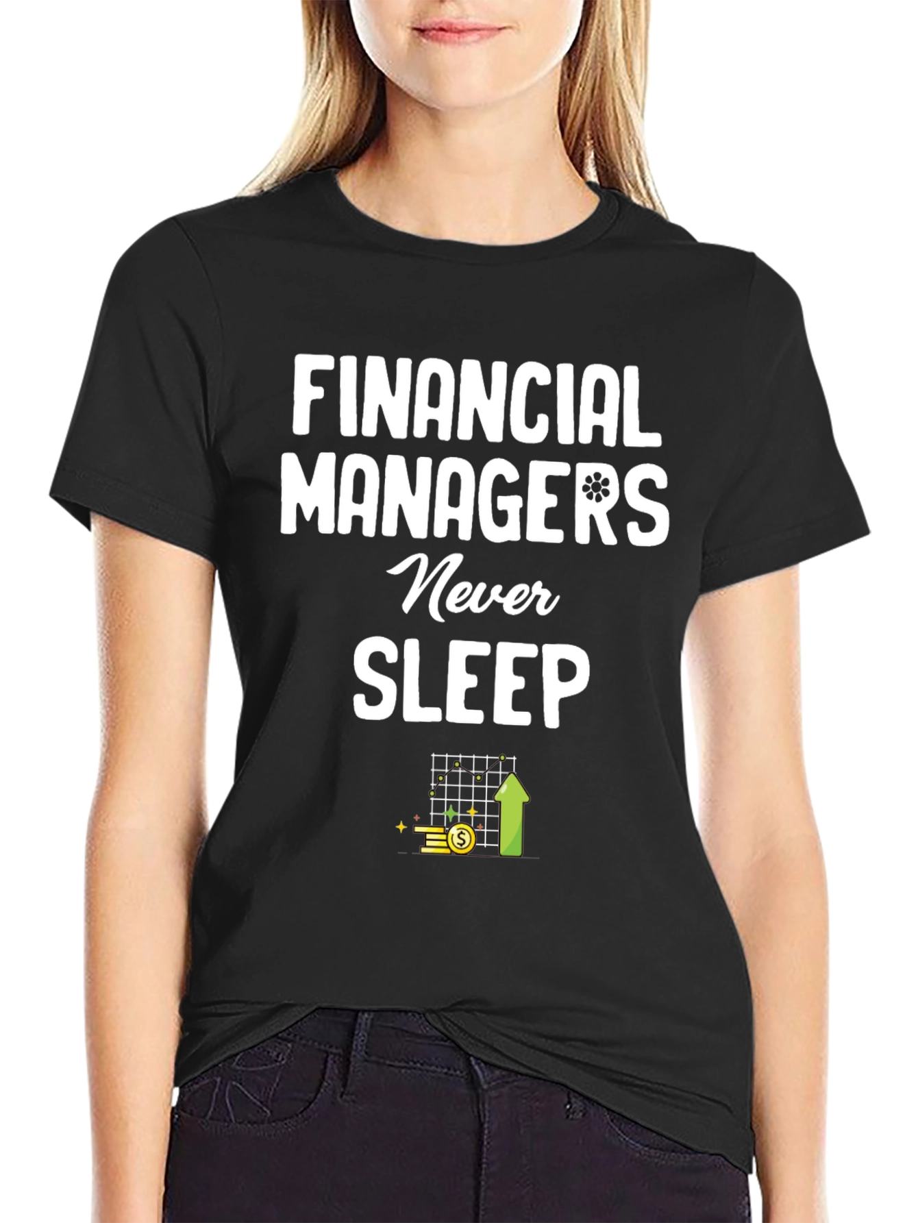 Financial Managers Never Sleep T-Shirt