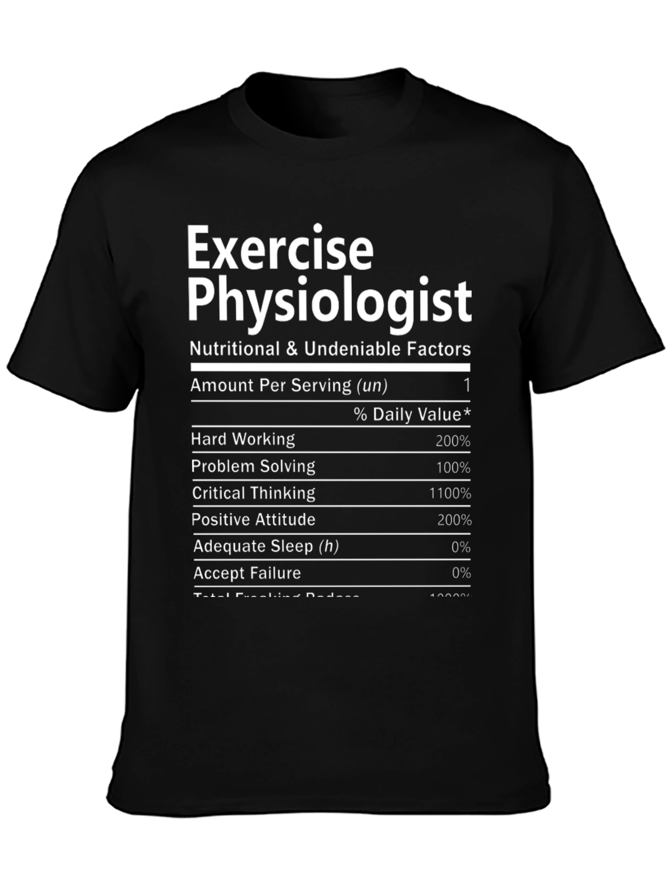 Exercise Physiologist Nutritional Facts Black T-Shirt