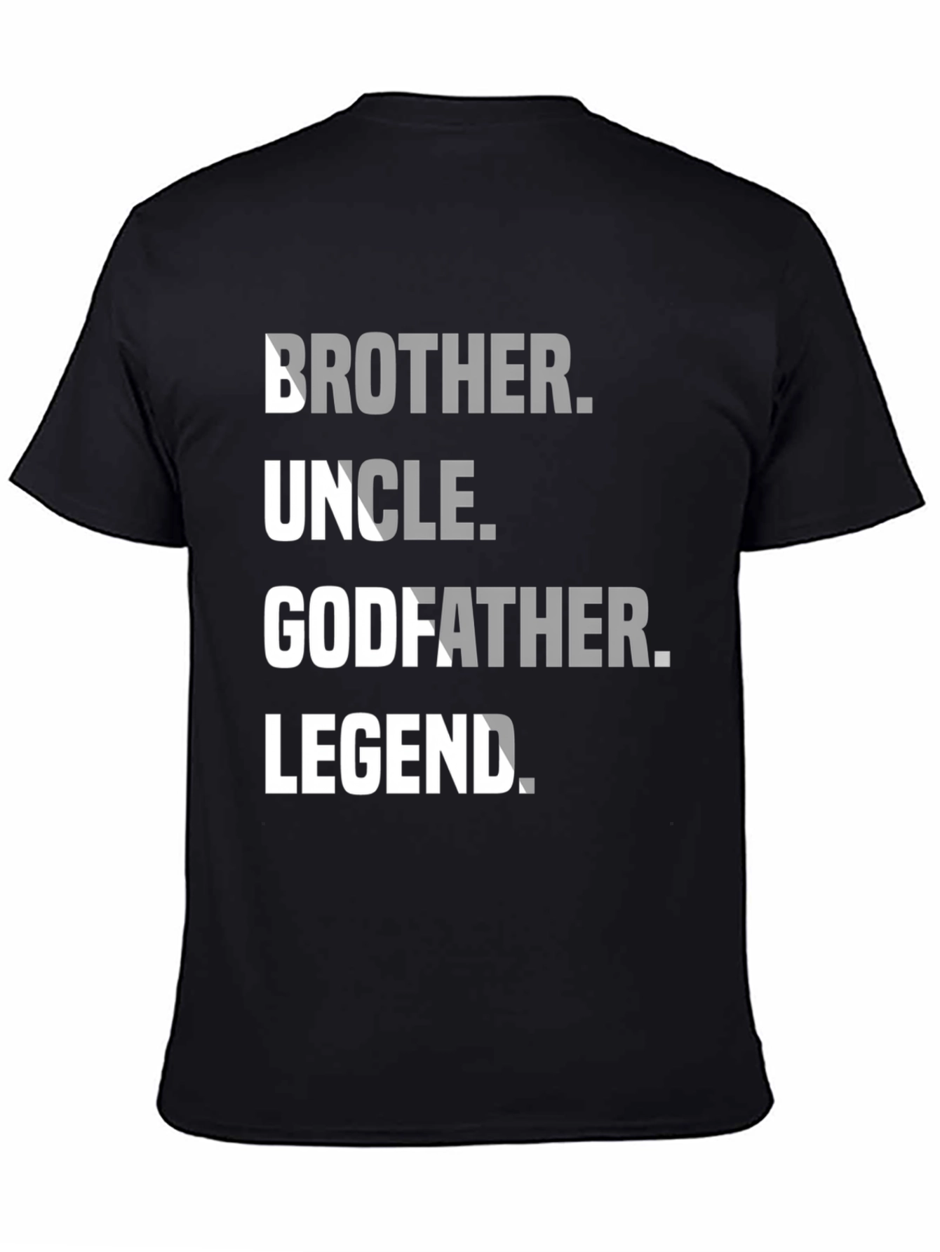 Brother Uncle Godfather Legend T-Shirt
