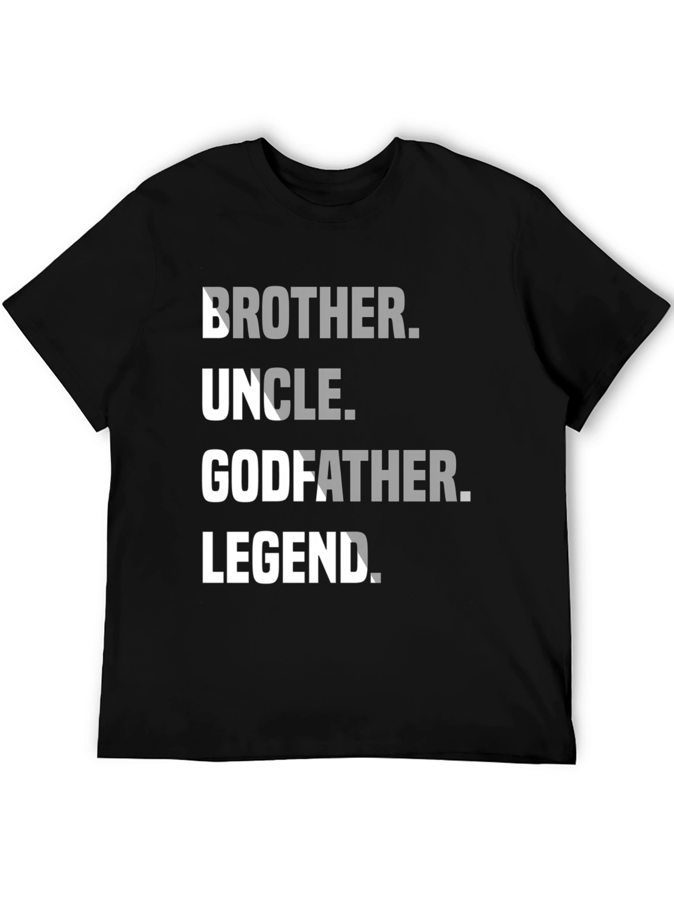 Brother Uncle Godfather Legend T-Shirt