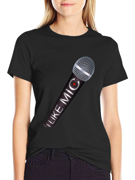 I Like Mic Graphic T-Shirt