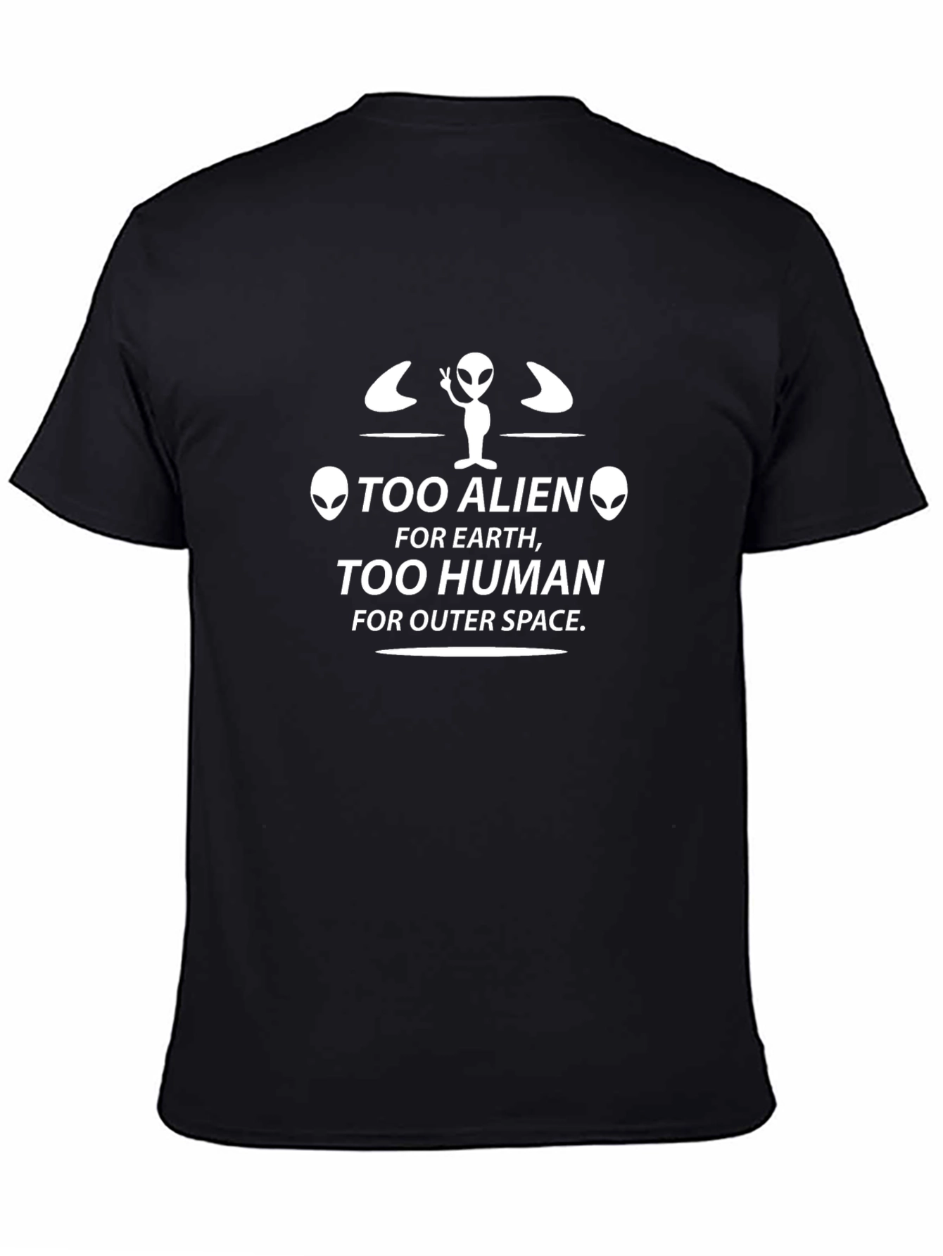 Too Alien Too Human T-Shirt