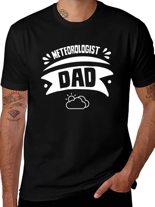 Meteorologist Dad T-Shirt - Weather Lover Tee