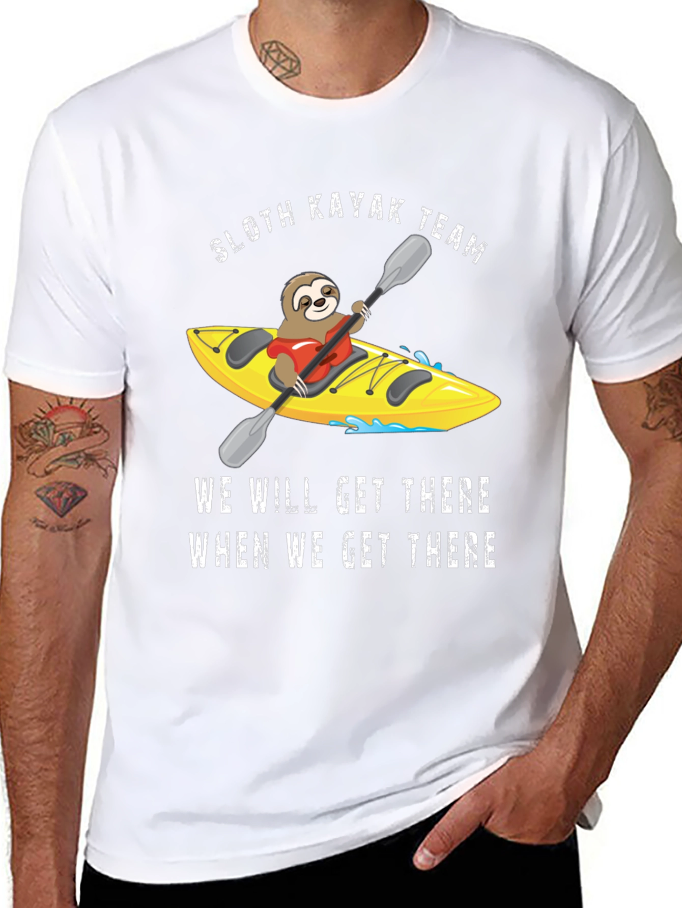 Sloth Kayak Team T-Shirt - We Will Get There
