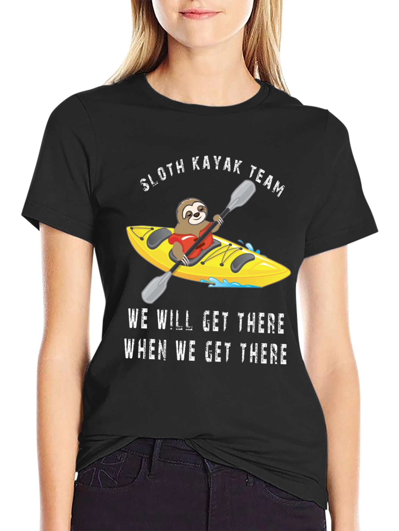 Sloth Kayak Team T-Shirt - We Will Get There