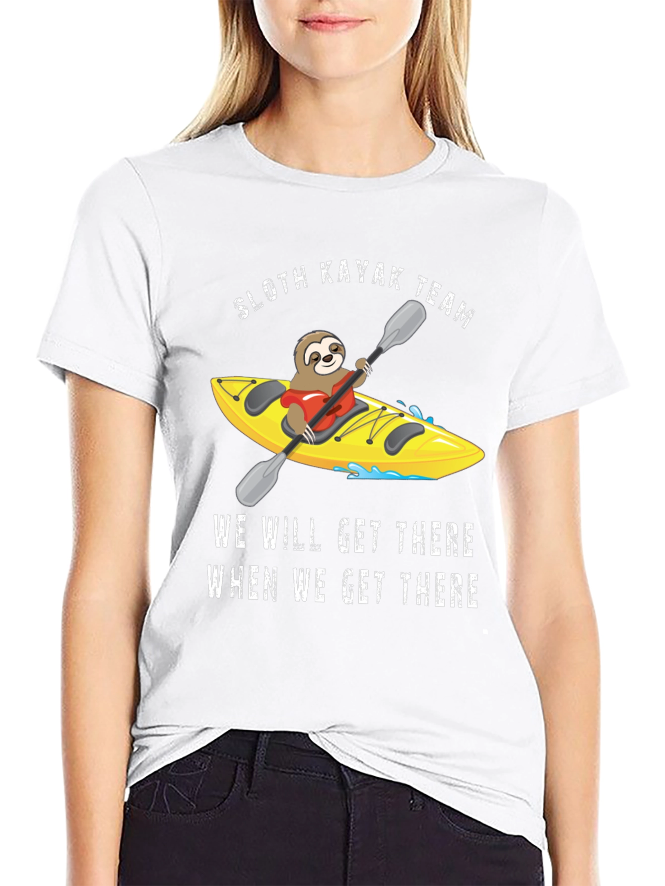 Sloth Kayak Team T-Shirt - We Will Get There