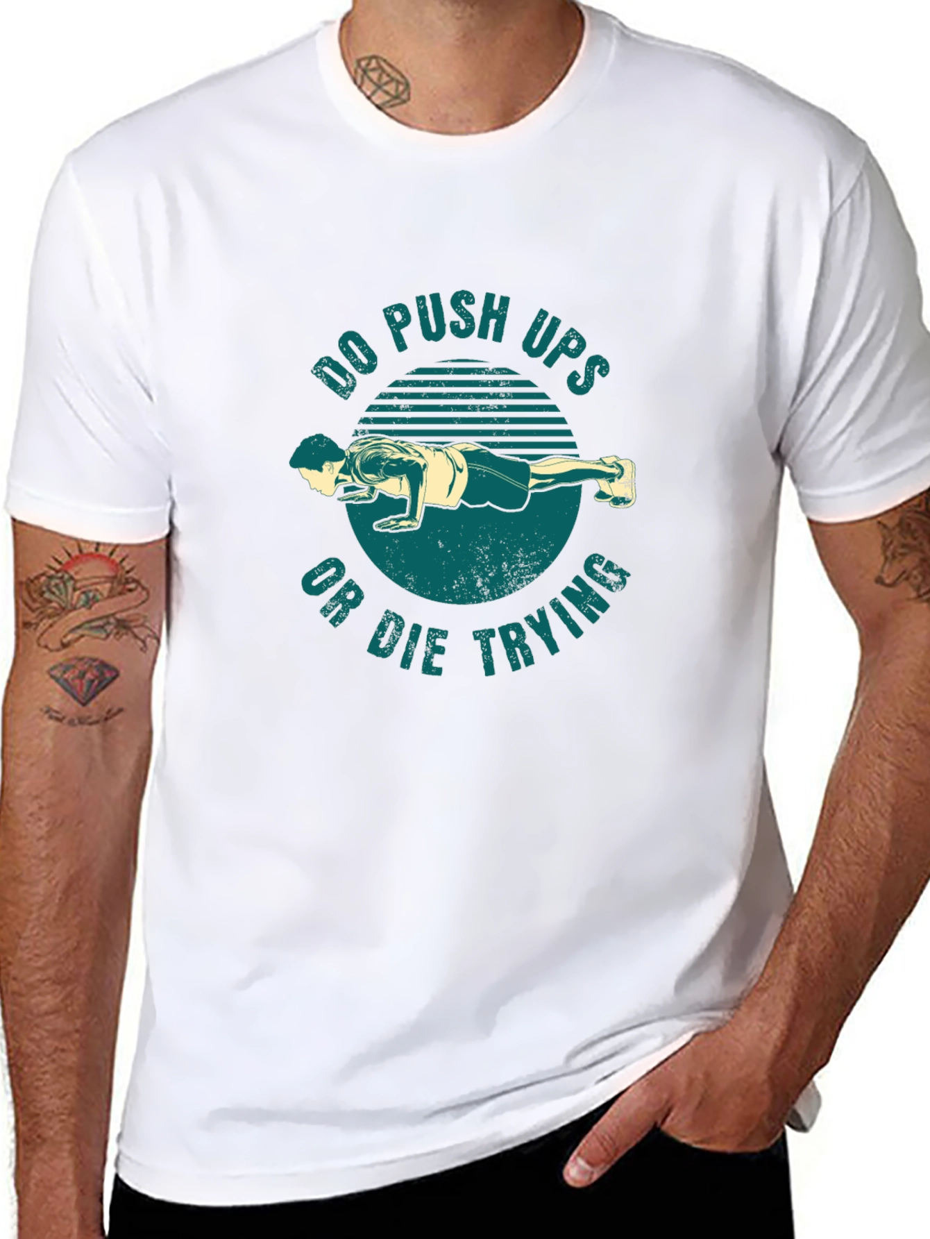 Do Push-Ups Or Die Trying Graphic T-Shirt