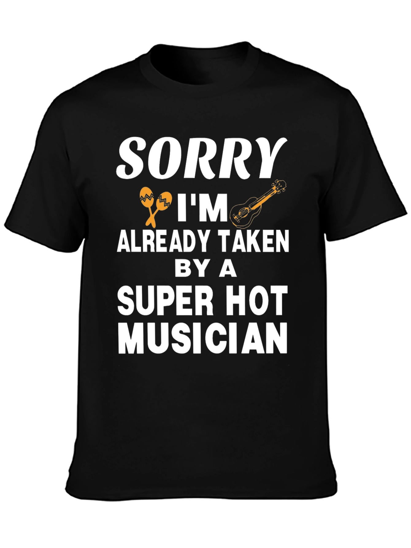 Sorry Im Taken Musician T-Shirt