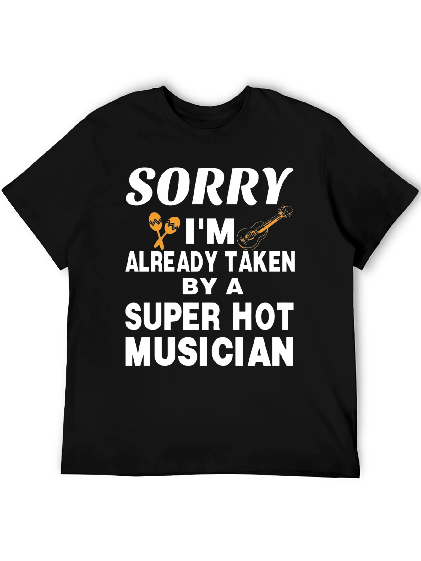 Sorry Im Taken Musician T-Shirt
