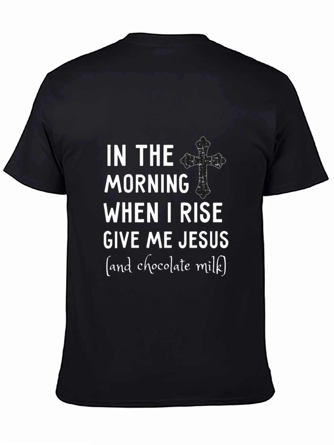 In The Morning Give Me Jesus Black Tee