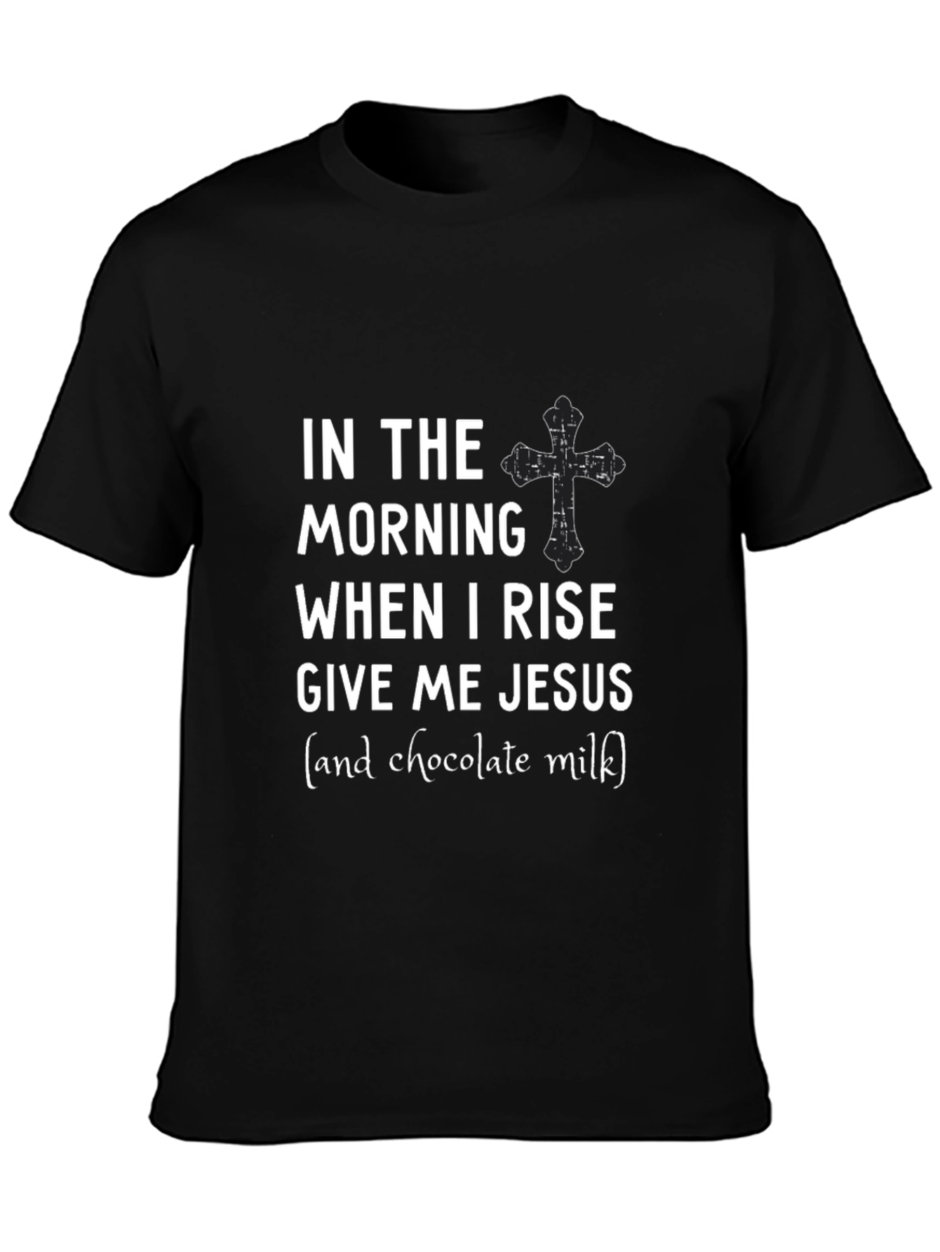 In The Morning Give Me Jesus Black Tee