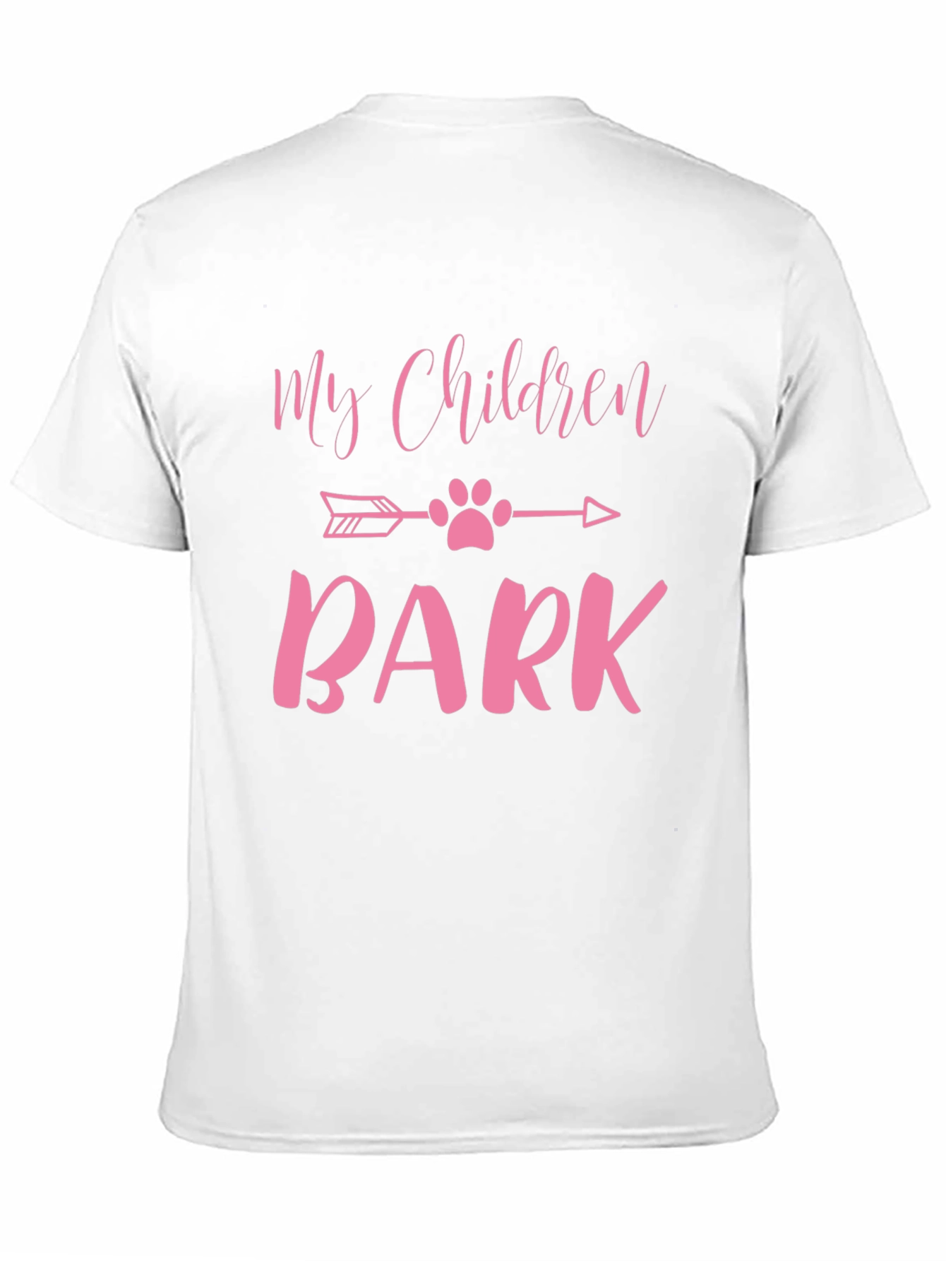 My Children Bark T-Shirt - Cute Dog Lover Tee