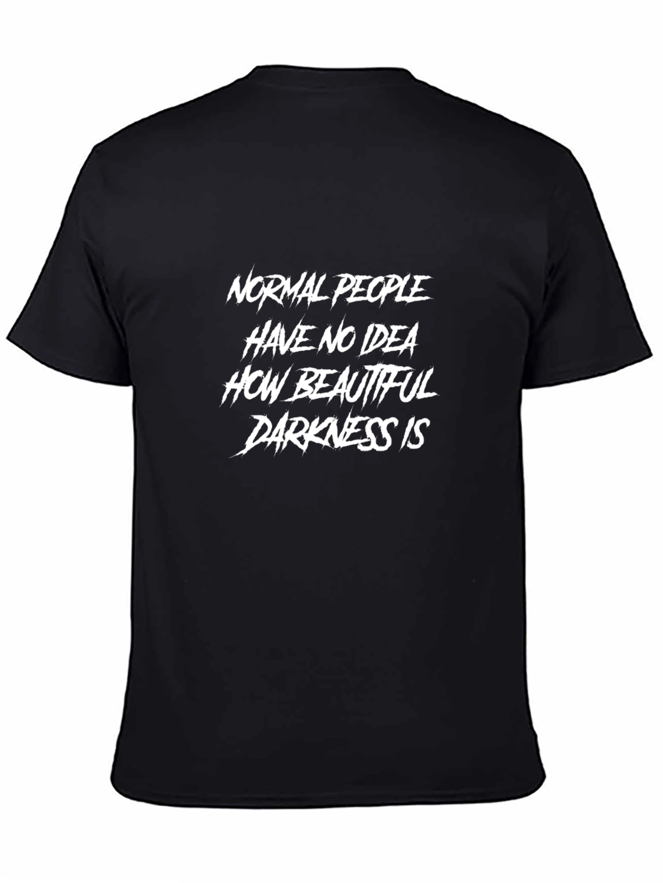 Darkness Quote Graphic T-Shirt