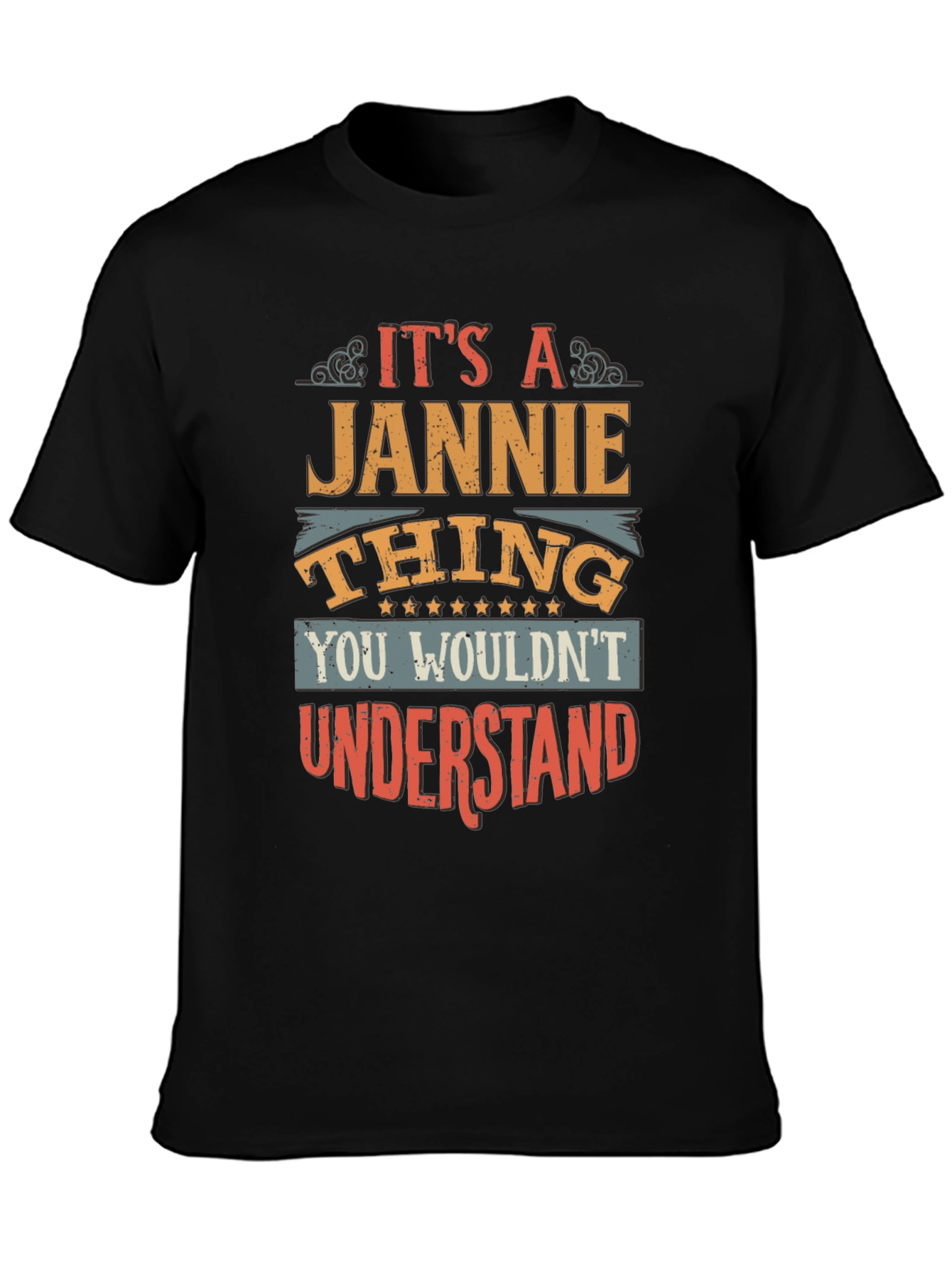 Its a Jannie Thing T-Shirt