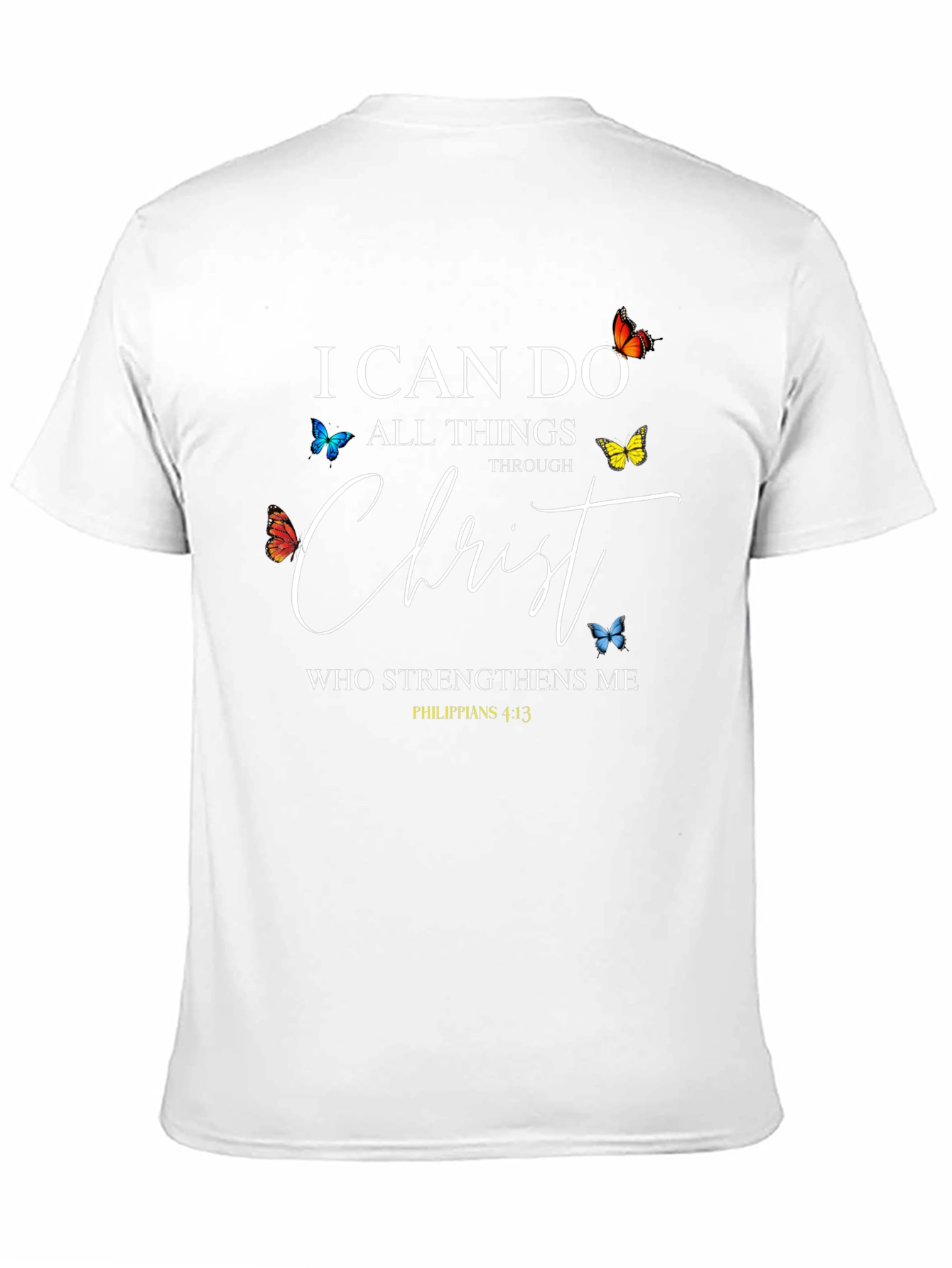 I Can Do All Things Through Christ T-Shirt