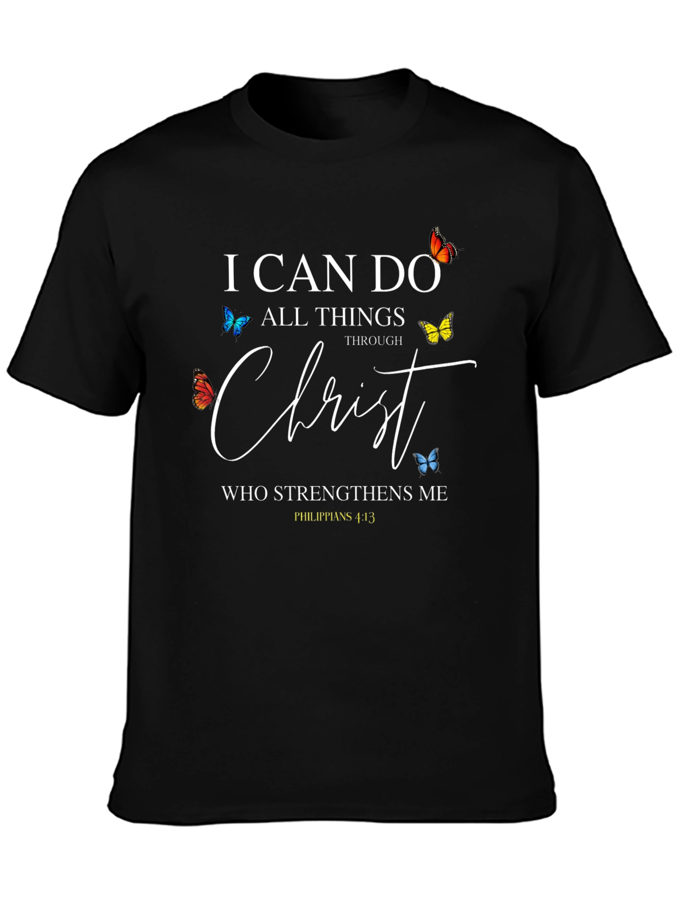 I Can Do All Things Through Christ T-Shirt