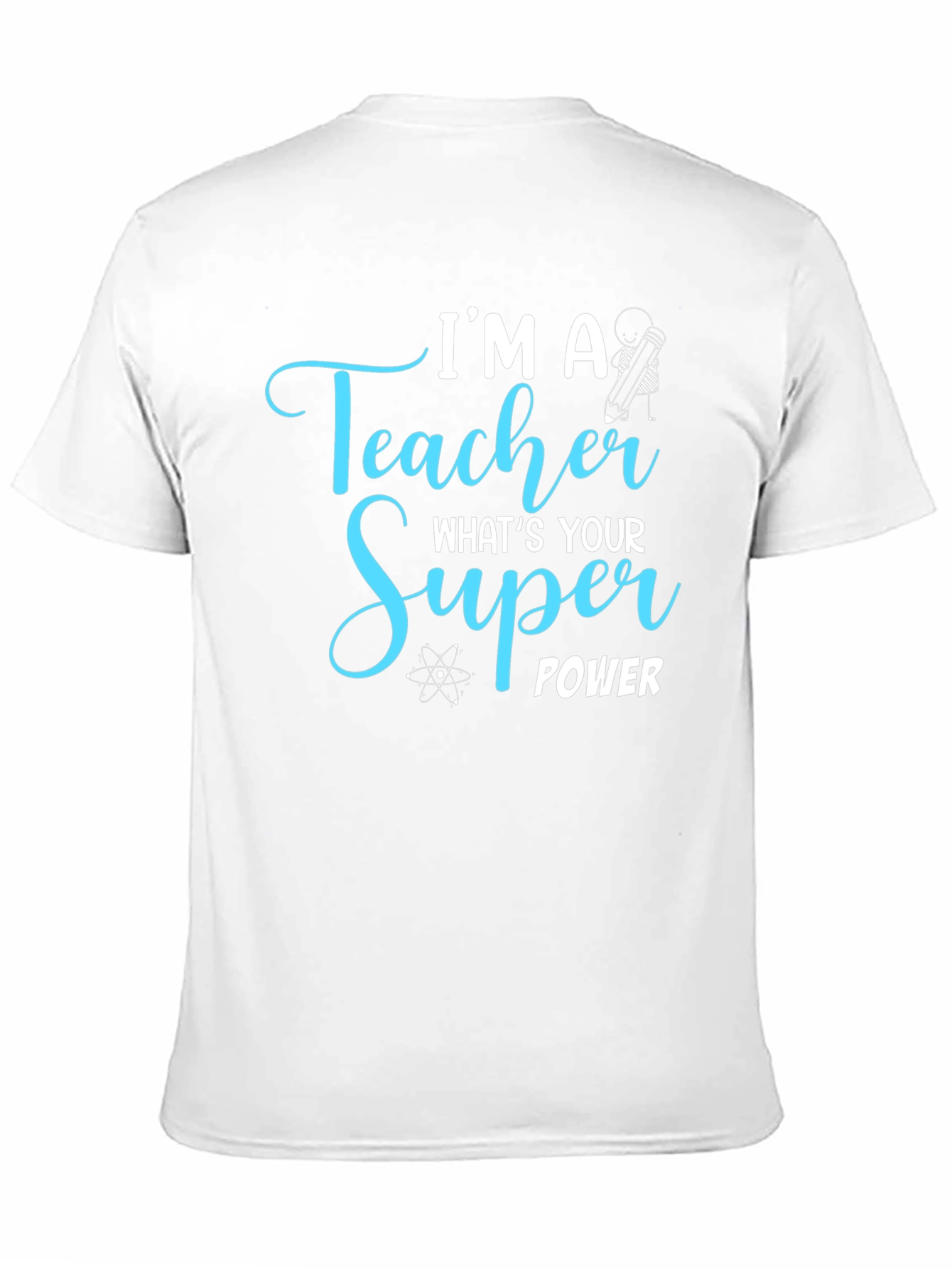 Teacher Super Power Graphic Tee