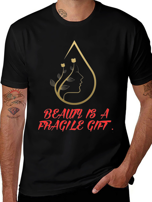 Beauty Is a Fragile Gift Graphic T-Shirt