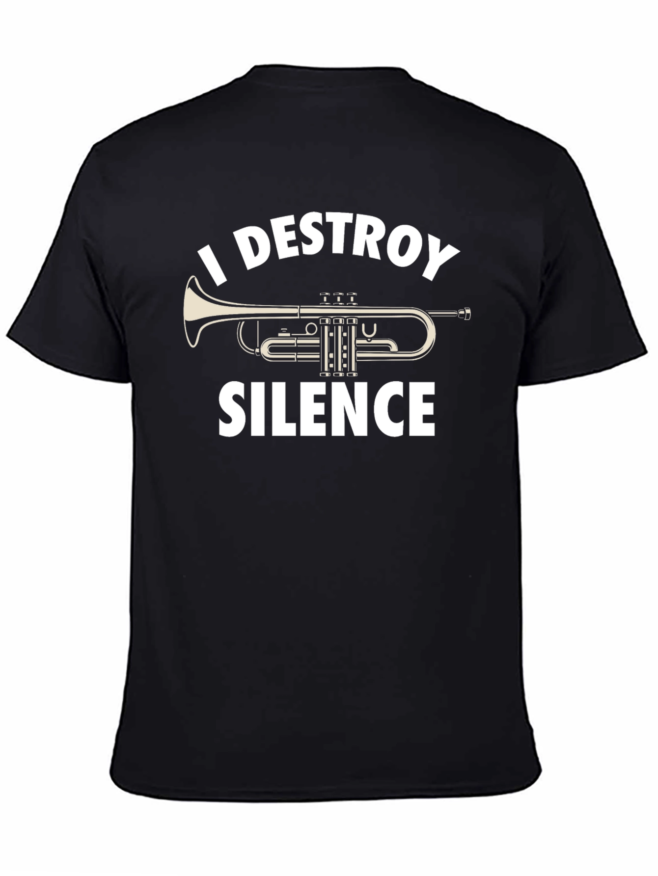 I Destroy Silence Trumpet Player T-Shirt