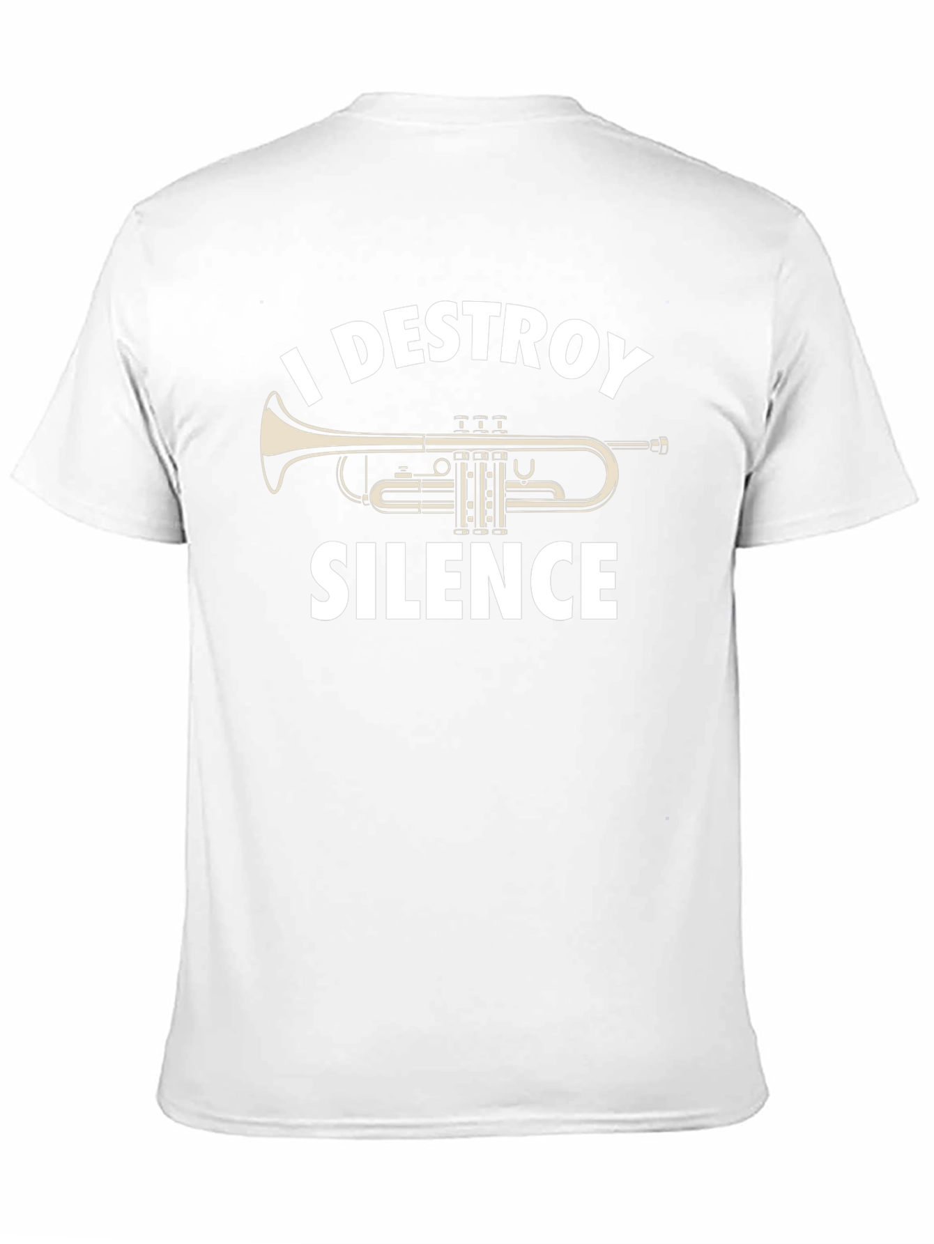 I Destroy Silence Trumpet Player T-Shirt