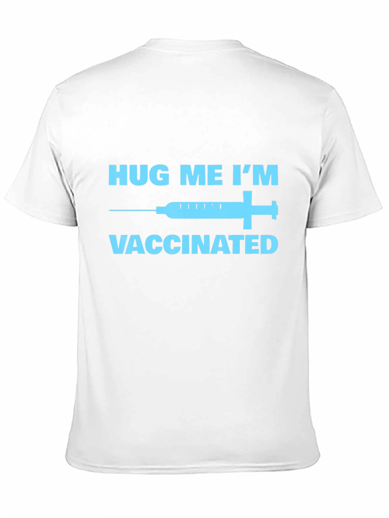 Hug Me Im Vaccinated T-Shirt - Black