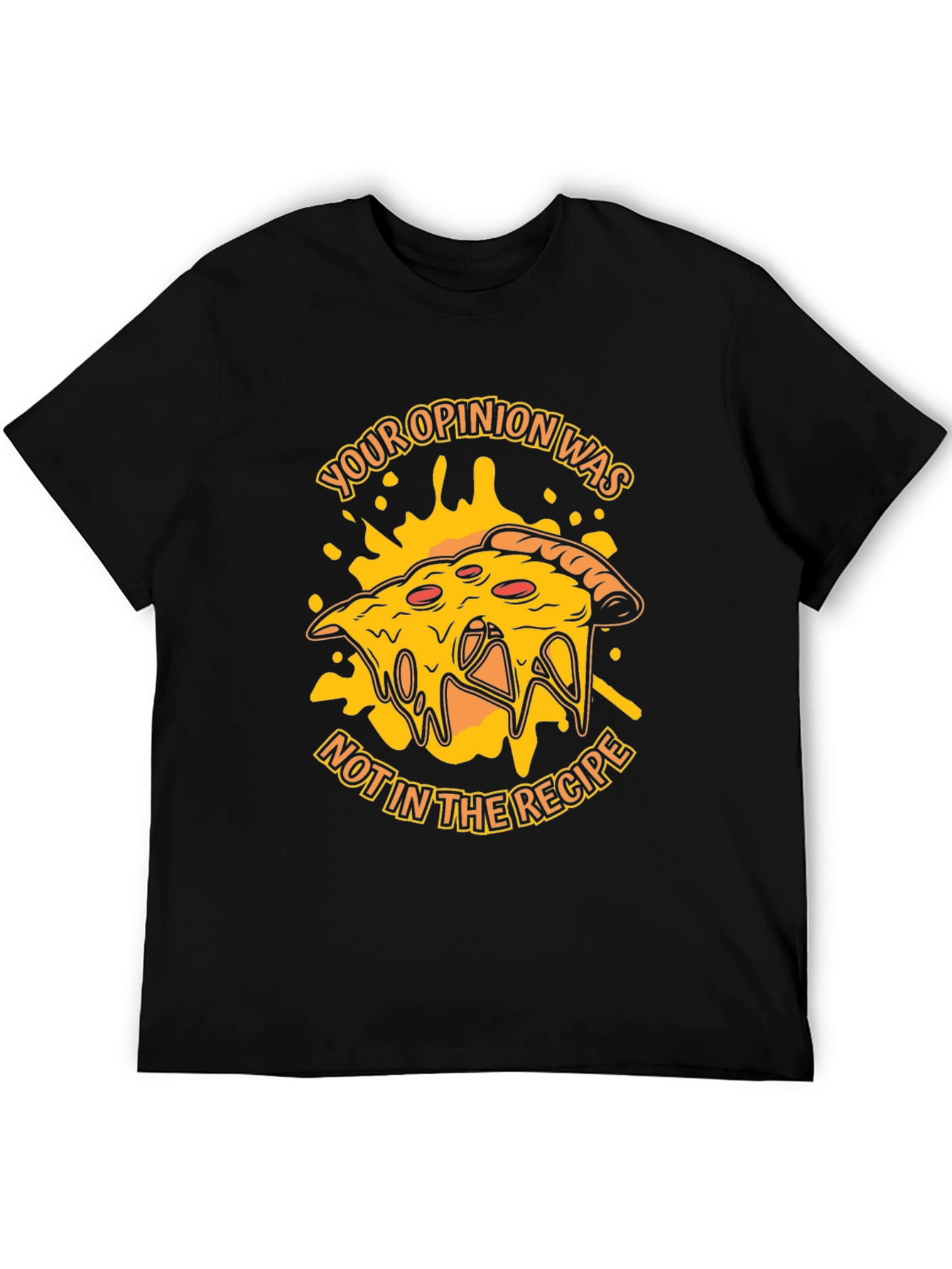Pizza Recipe Opinion Graphic T-Shirt