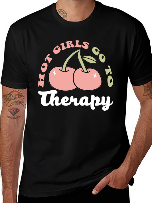 Hot Girls Go To Therapy T-Shirt Funny Graphic Tee