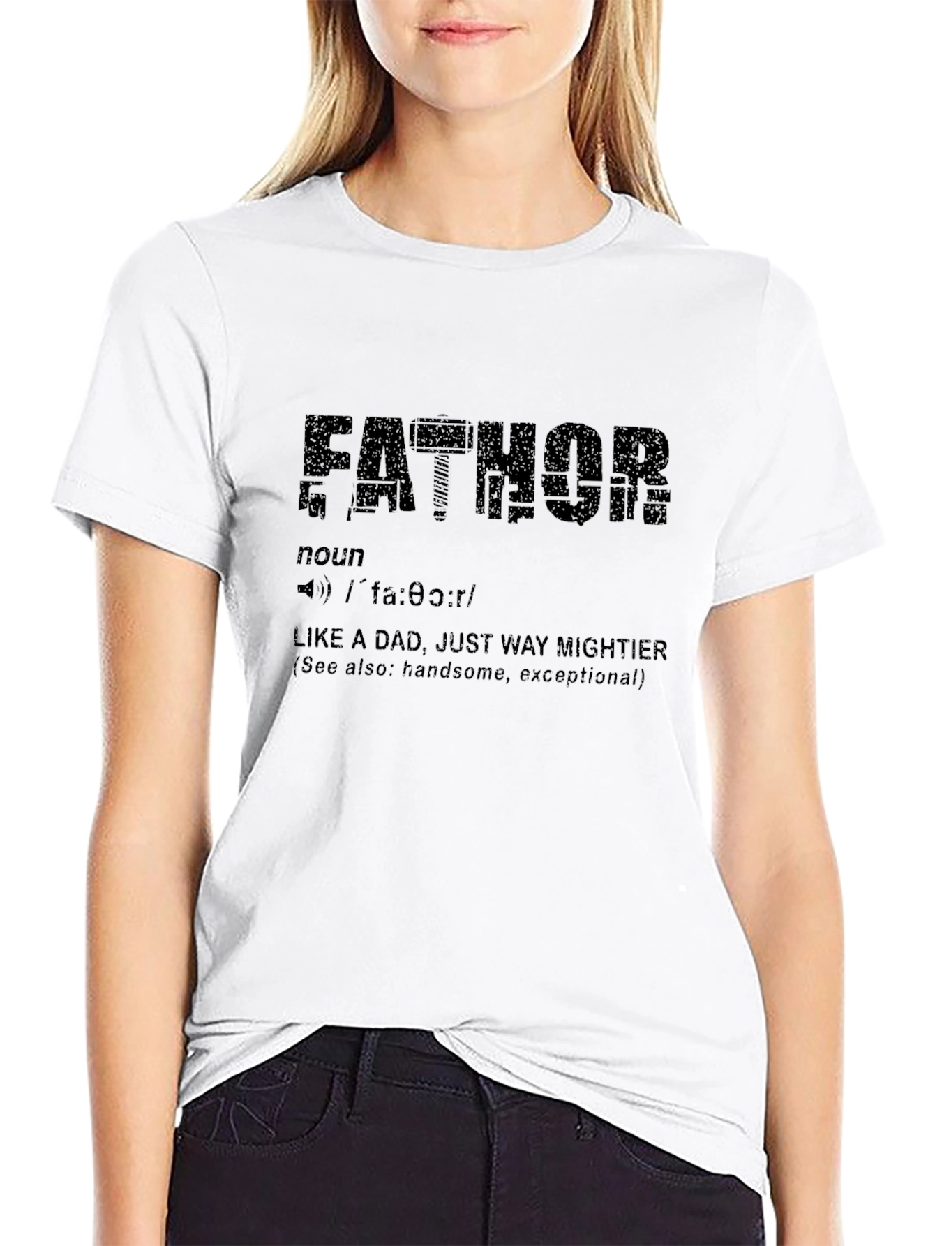 Fathor Definition T-Shirt - Like a Dad Mightier