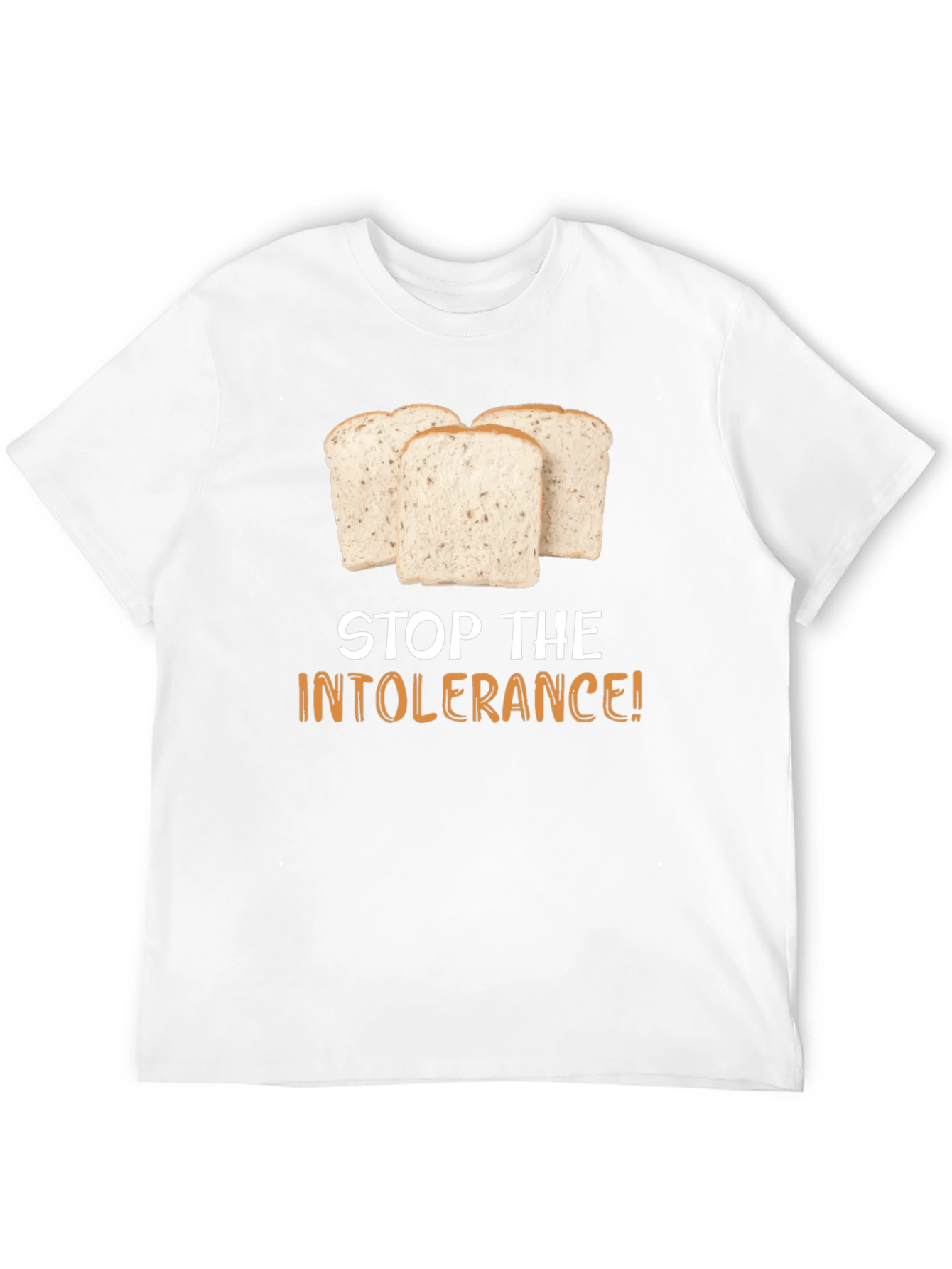 Stop the Intolerance T-Shirt - Gluten Humor Tee