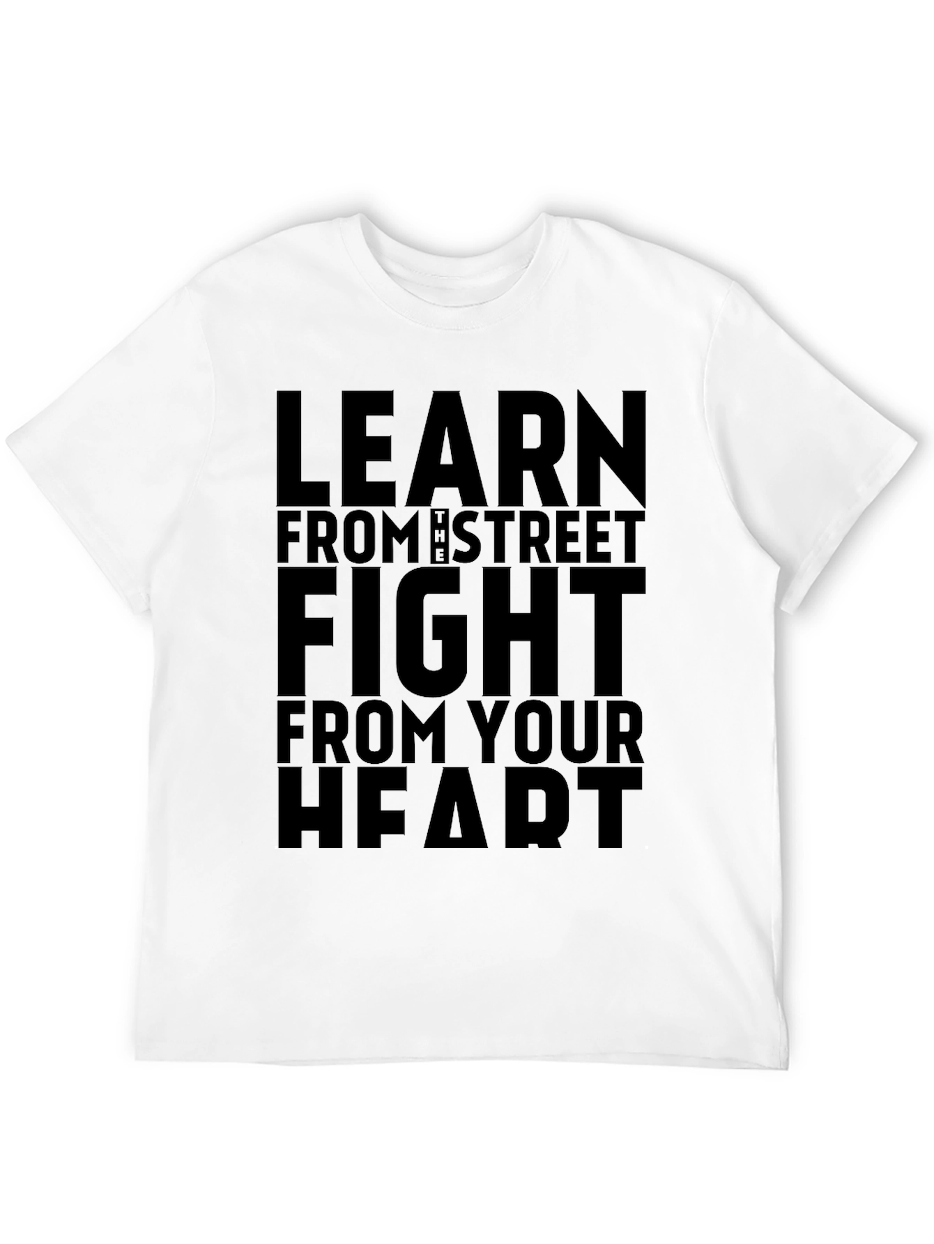 Learn From the Street Fight Heart Black T-Shirt