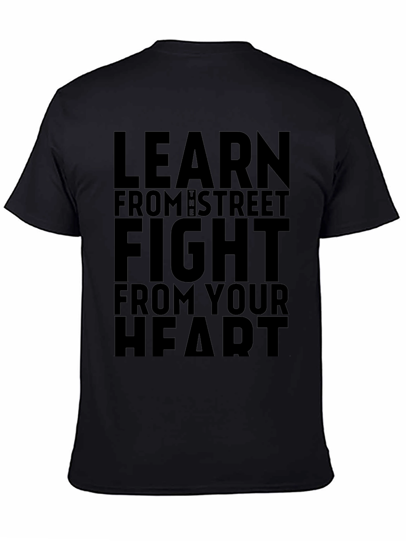 Learn From the Street Fight Heart Black T-Shirt