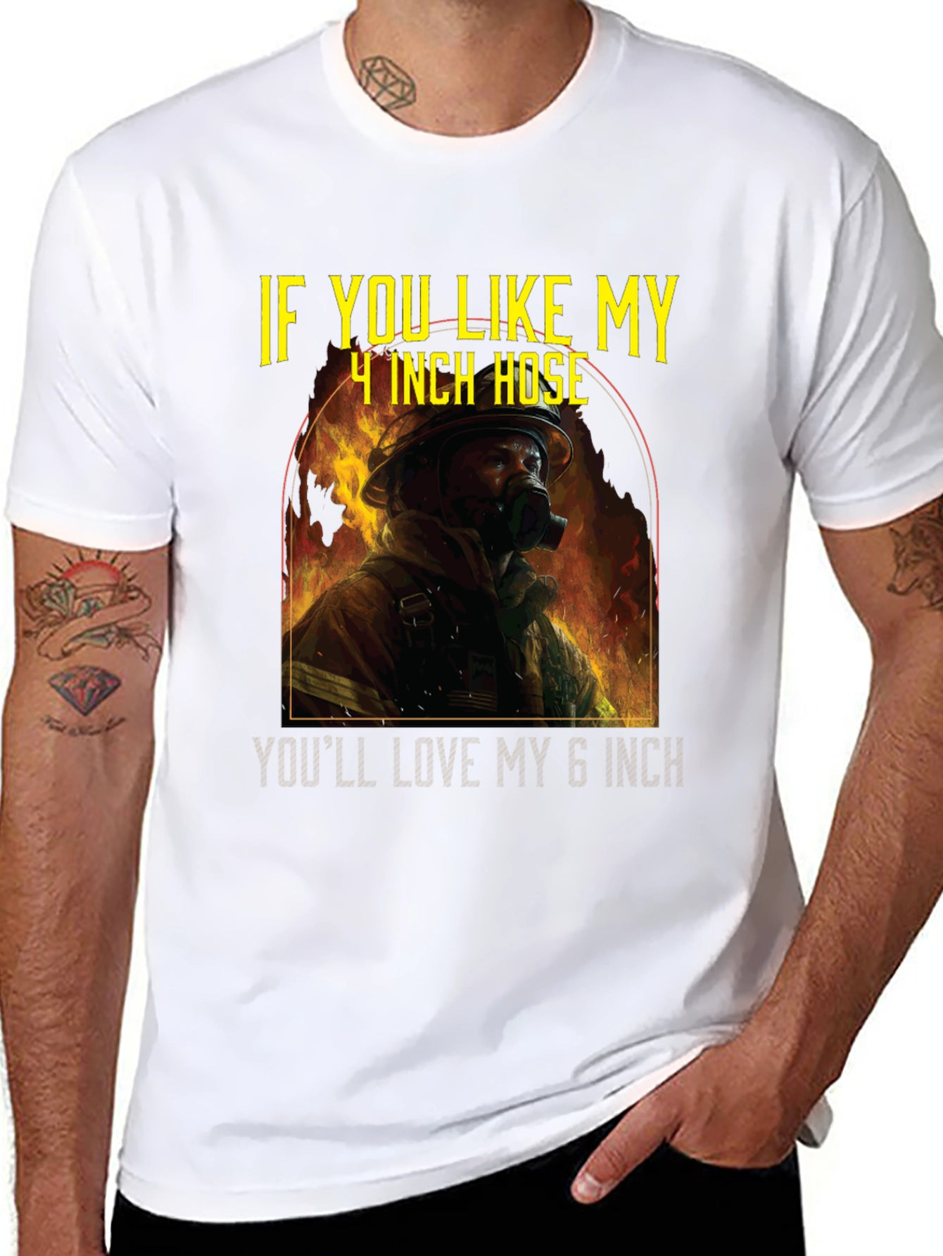 Firefighter Humor T-Shirt - 4 Inch Hose