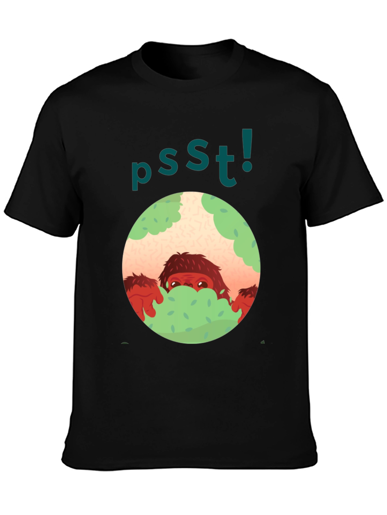 Psst! Bigfoot Hiding Tee - Fun Unique Graphic T-Shirt
