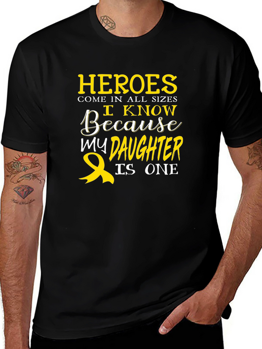 Heroes Daughter T-Shirt: Awareness Support Tee