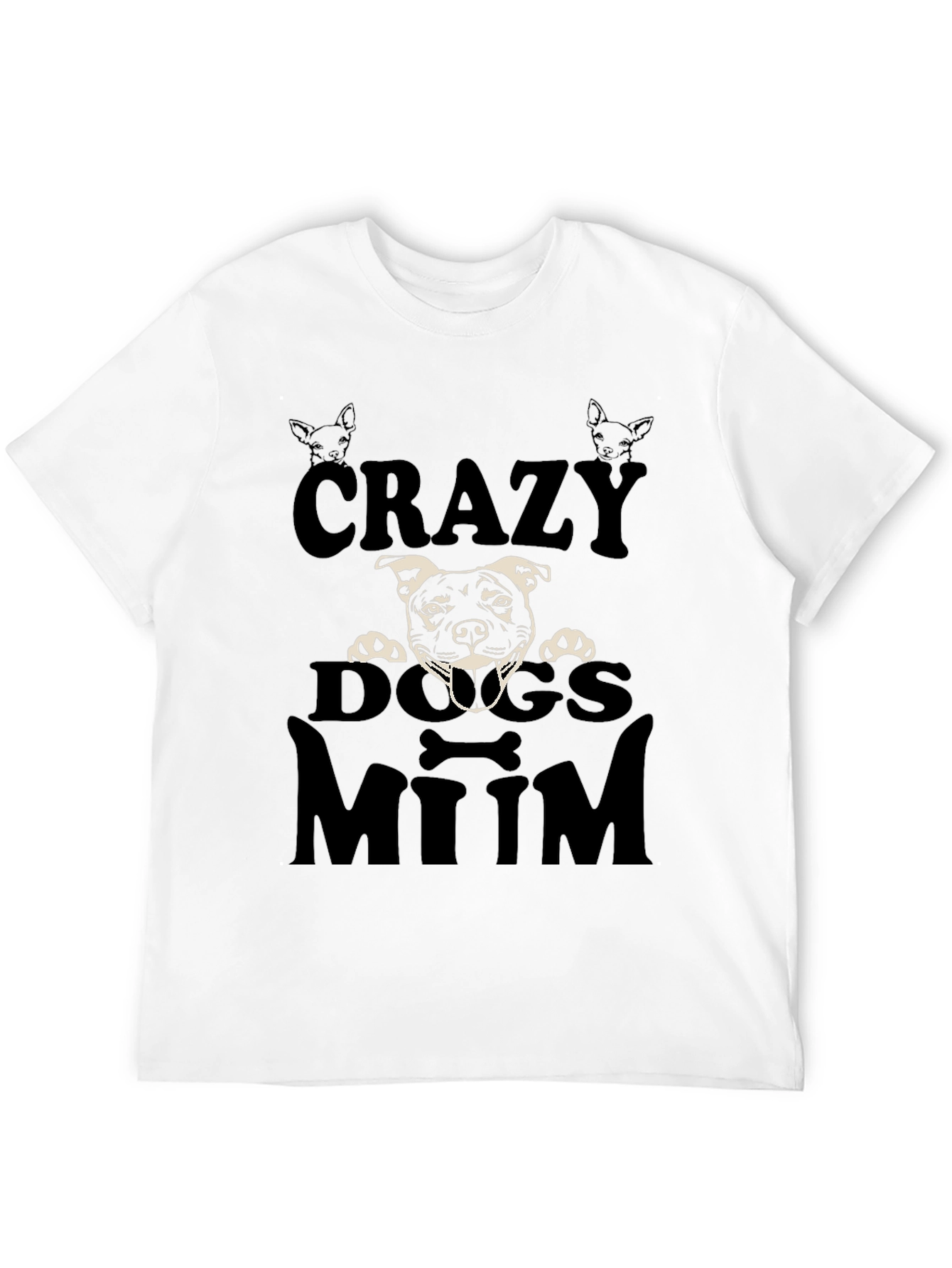 Crazy Dogs Mum T-Shirt