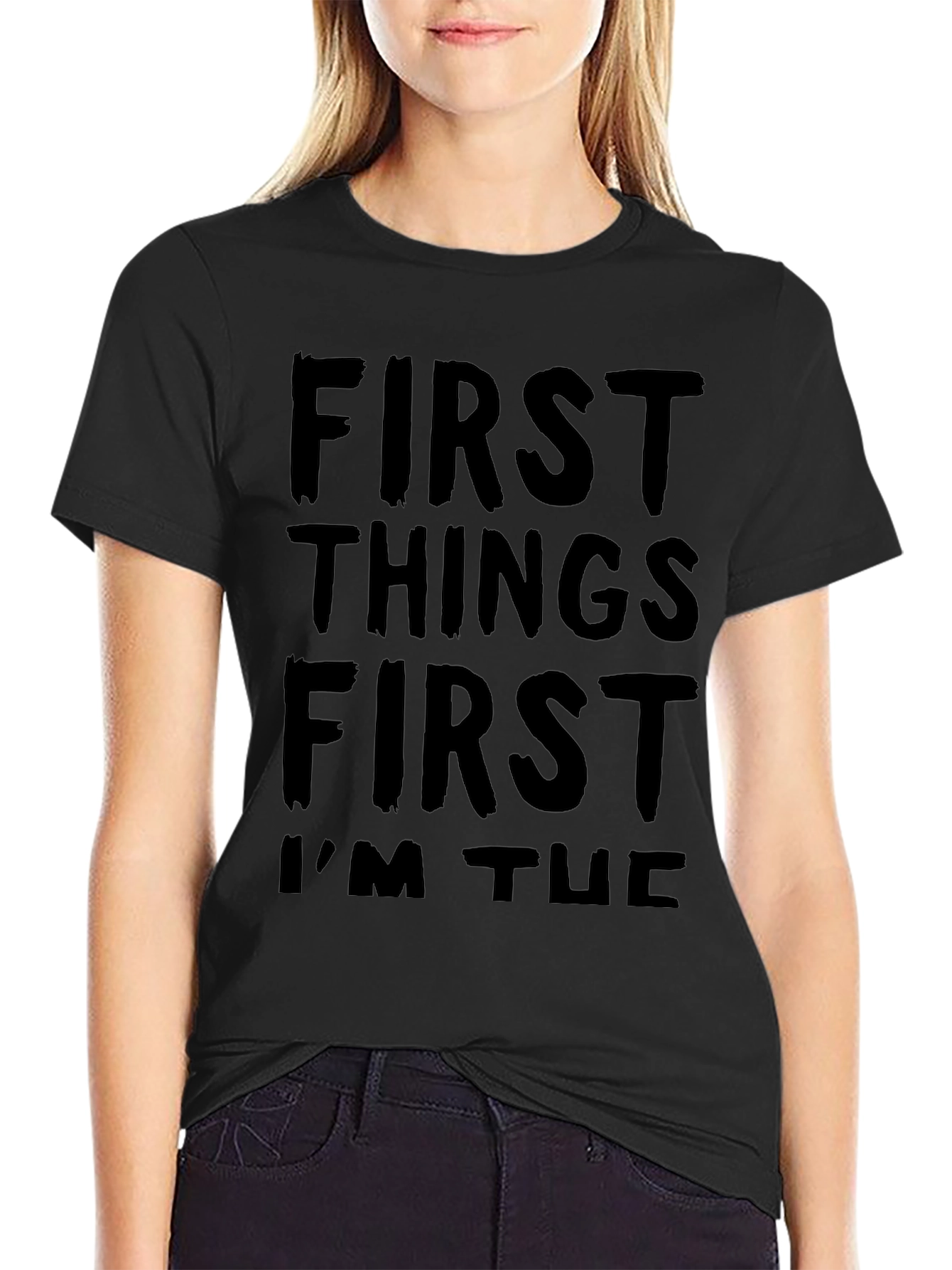 First Things First Mens Graphic T-Shirt