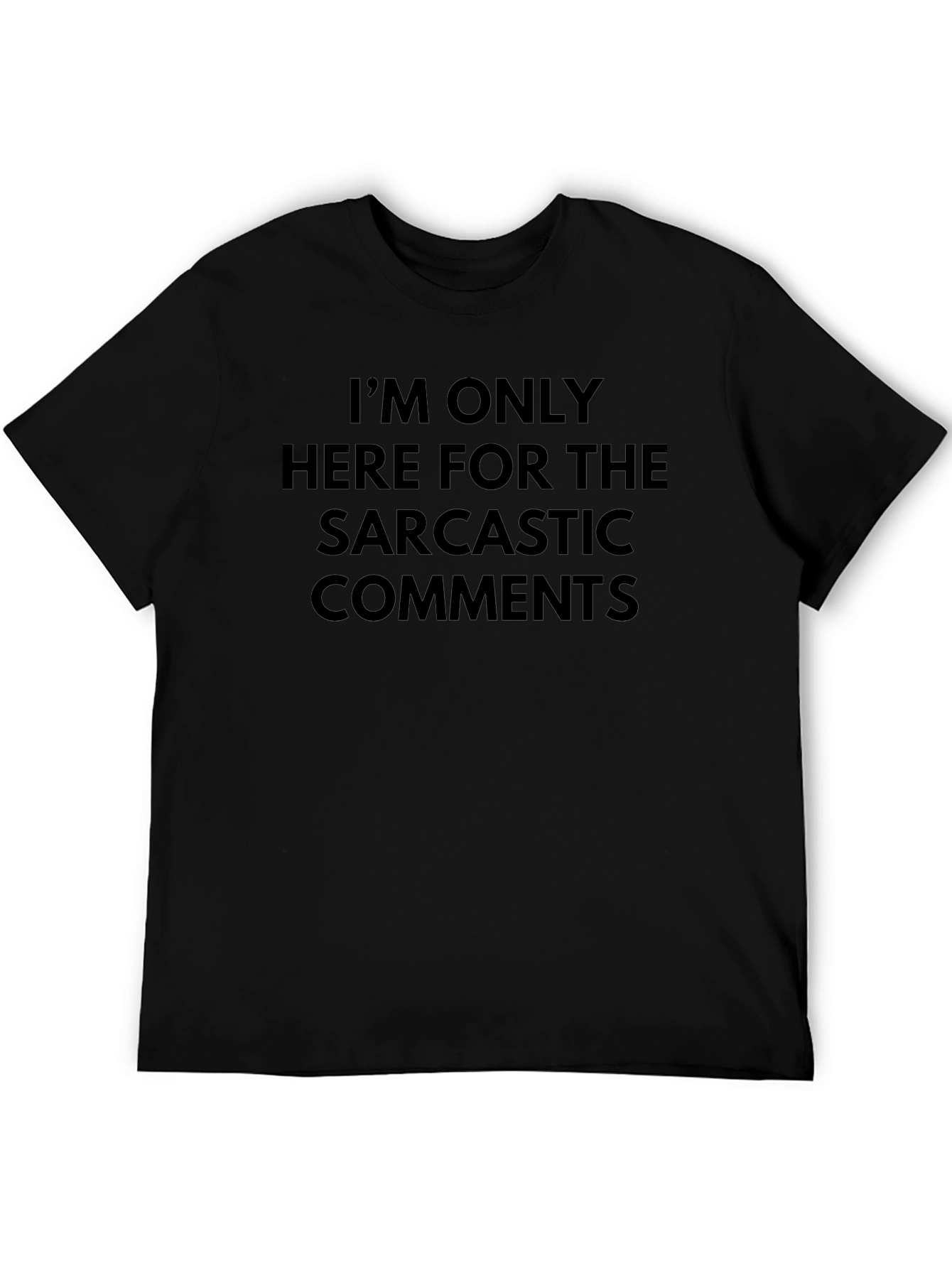 Sarcastic Comments Graphic Tee - Black Cotton T-Shirt
