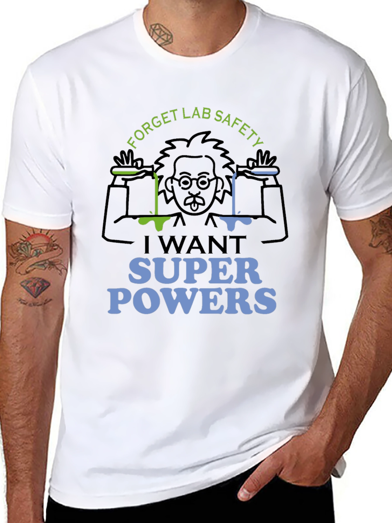 Forget Lab Safety Super Powers T-Shirt