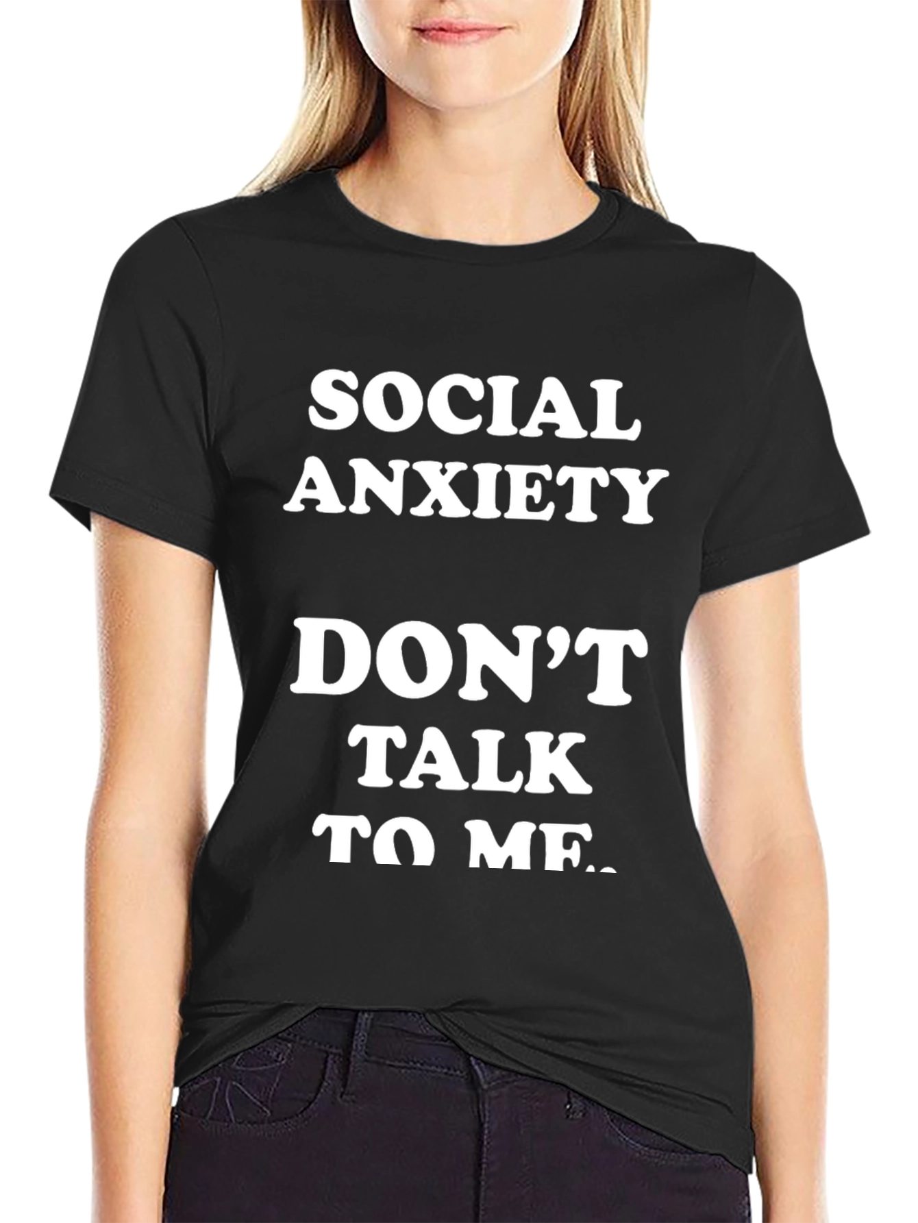 Social Anxiety - Dont Talk To Me T-Shirt