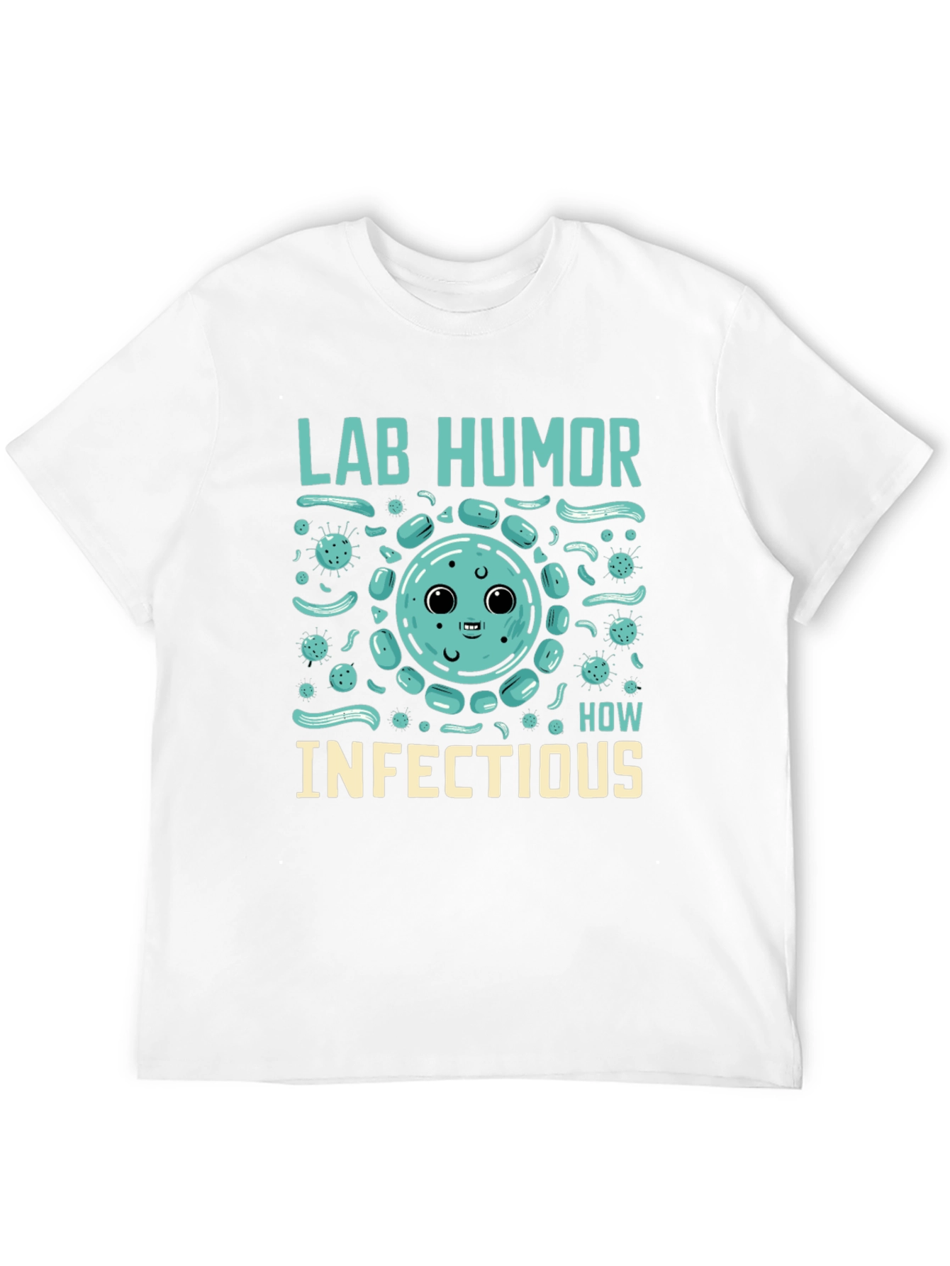 Lab Humor Infectious Funny Science T-Shirt
