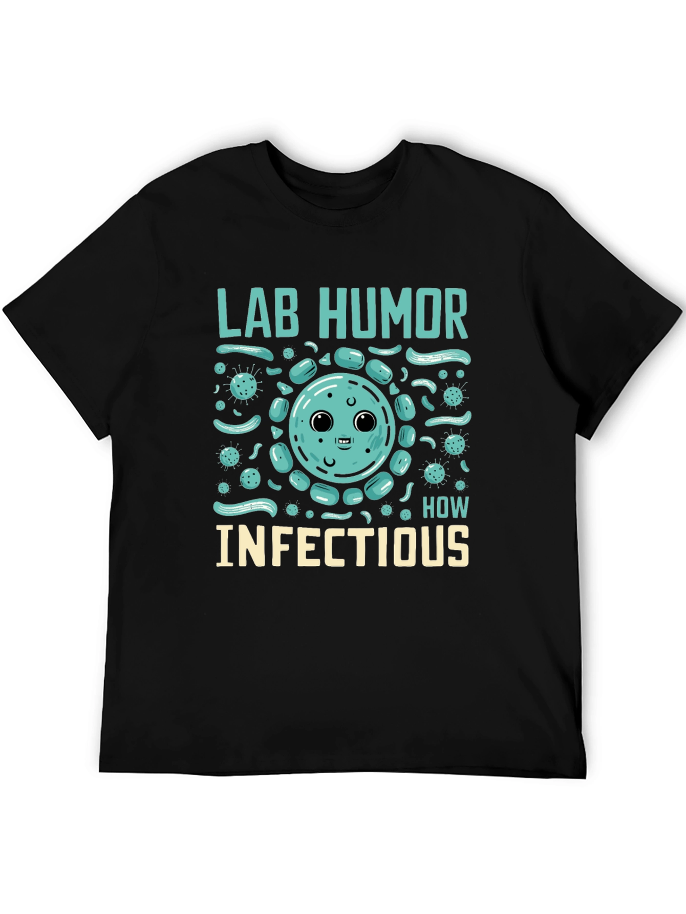 Lab Humor Infectious Funny Science T-Shirt