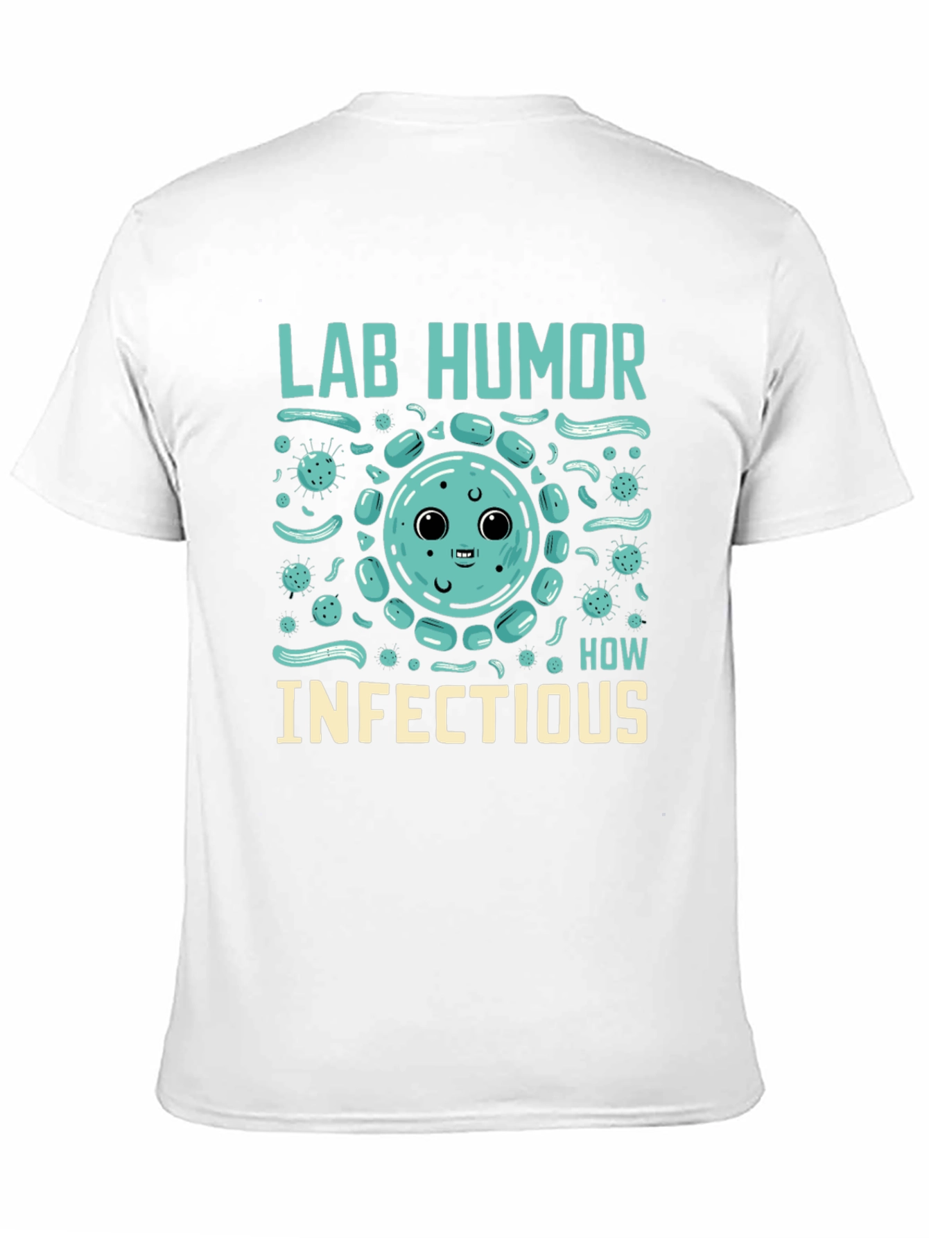Lab Humor Infectious Funny Science T-Shirt
