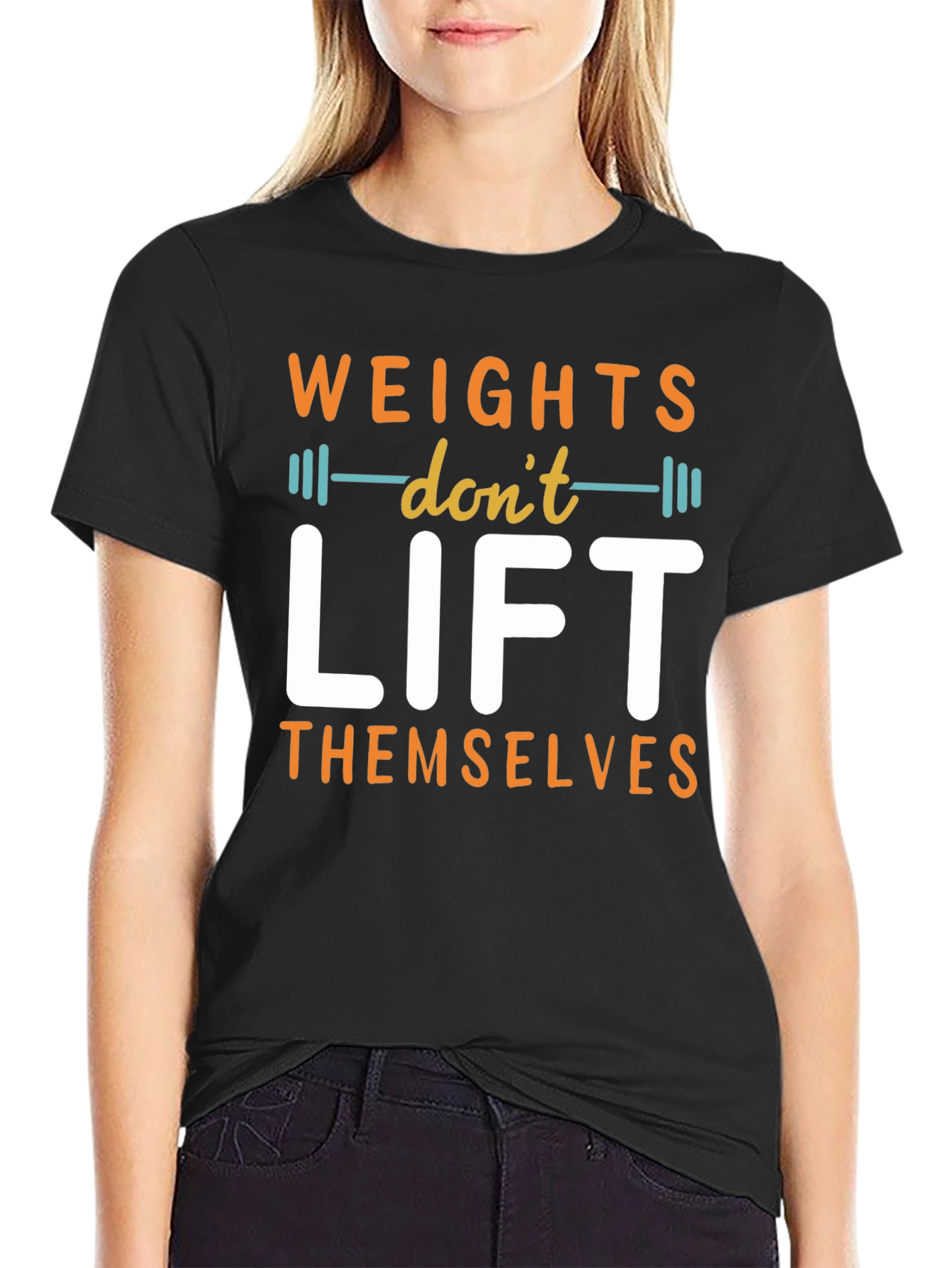 Weights Dont Lift Themselves Graphic T-Shirt