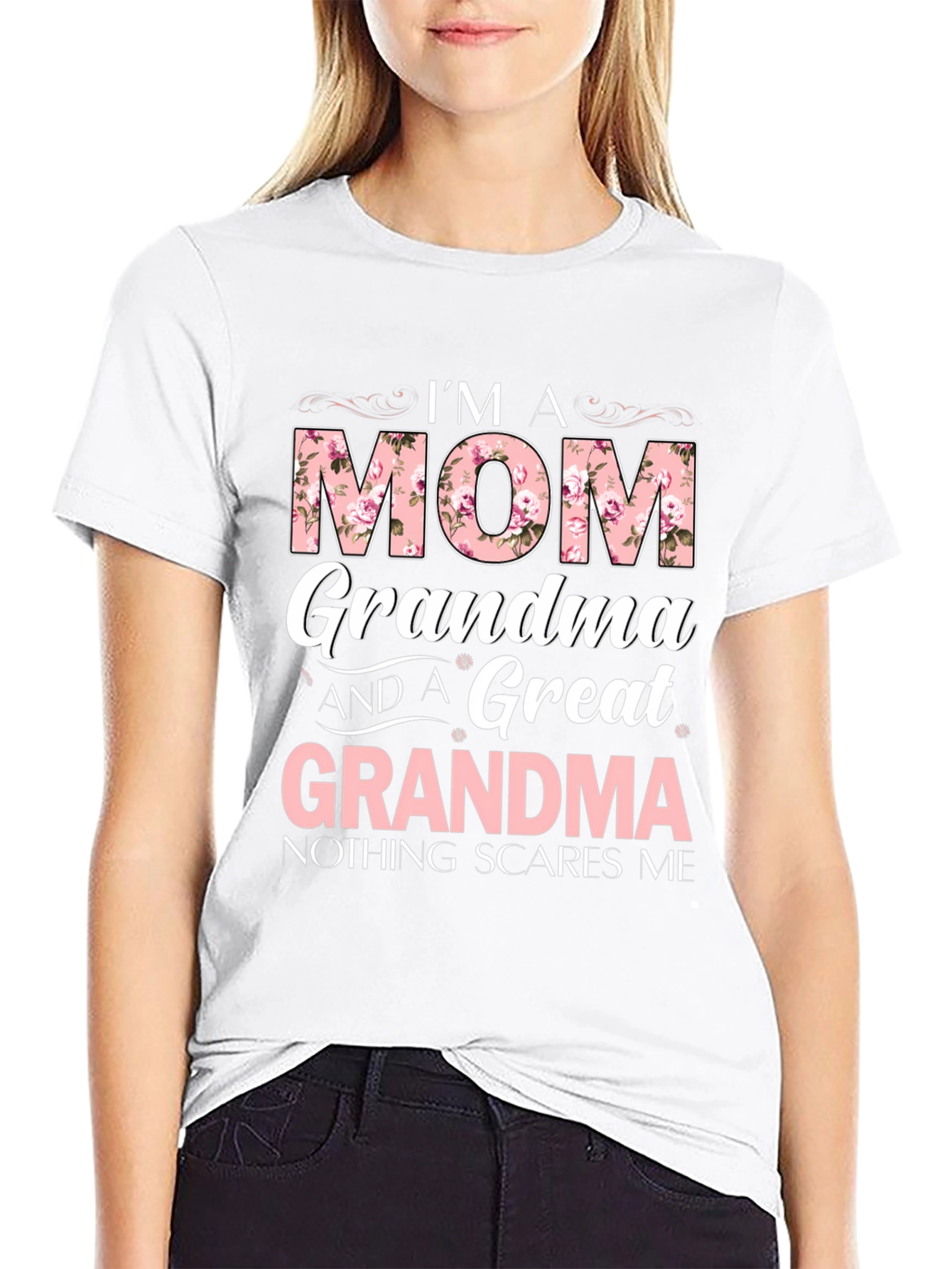 Im a Mom Grandma Great Grandma Graphic T-Shirt
