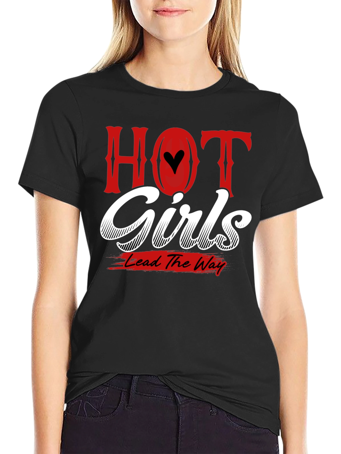Hot Girls Lead the Way T-Shirt - Black