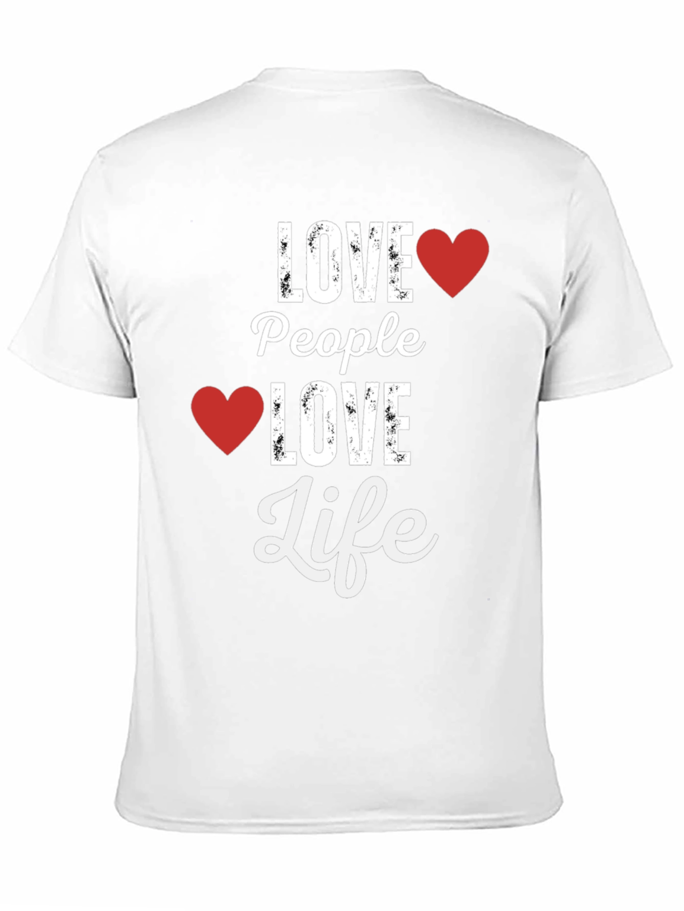 Love People Love Life T-Shirt Graphic Tee