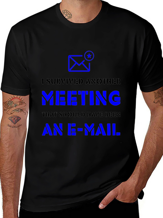 I Survived Another Meeting T-Shirt