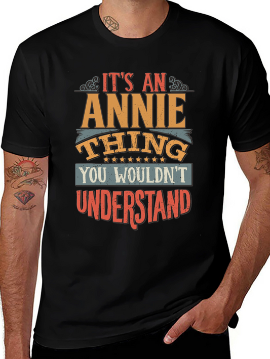 Its an Annie Thing T-Shirt